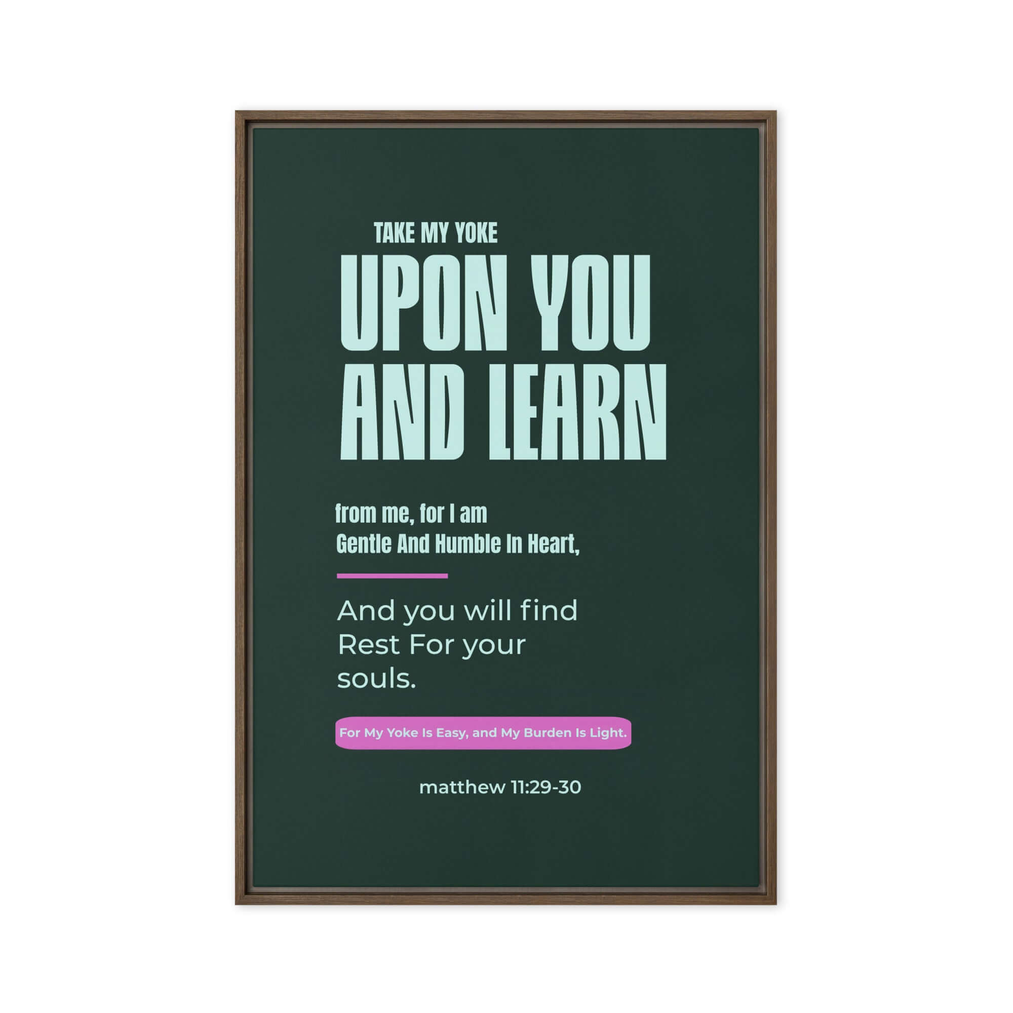 Matthew 11:29-30 Bible Verse, I am gentle Framed Canvas Print Wall Art Brown 24″×36″