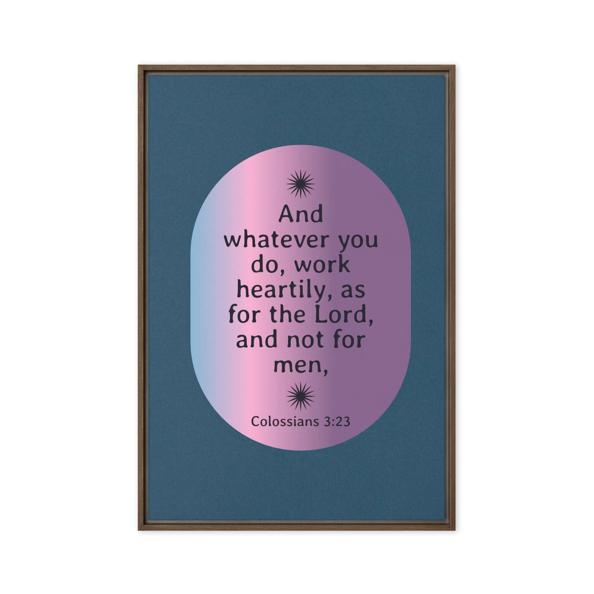 Colossians 3:23 Bible Verse, work heartily Framed Canvas Print Wall Art Brown 24″×36″