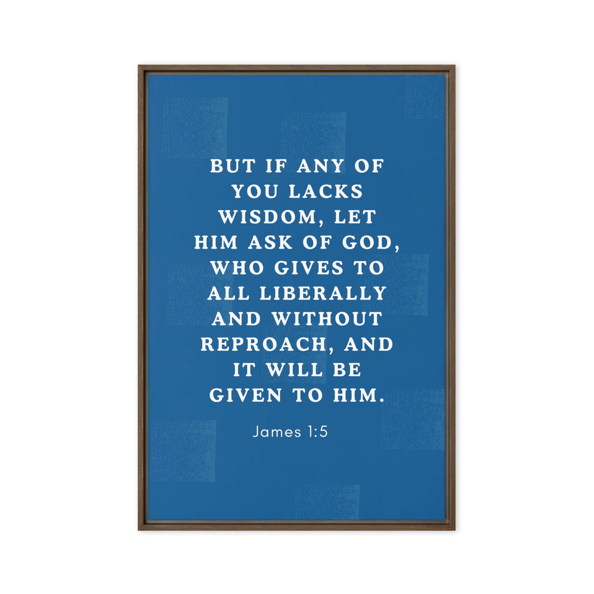 James 1:5 Bible Verse, gives to all Framed Canvas Print Wall Art Brown 24″×36″