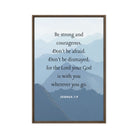 Joshua 1:9 Bible Verse, Courageous Framed Canvas Print Wall Art Brown 24″×36″