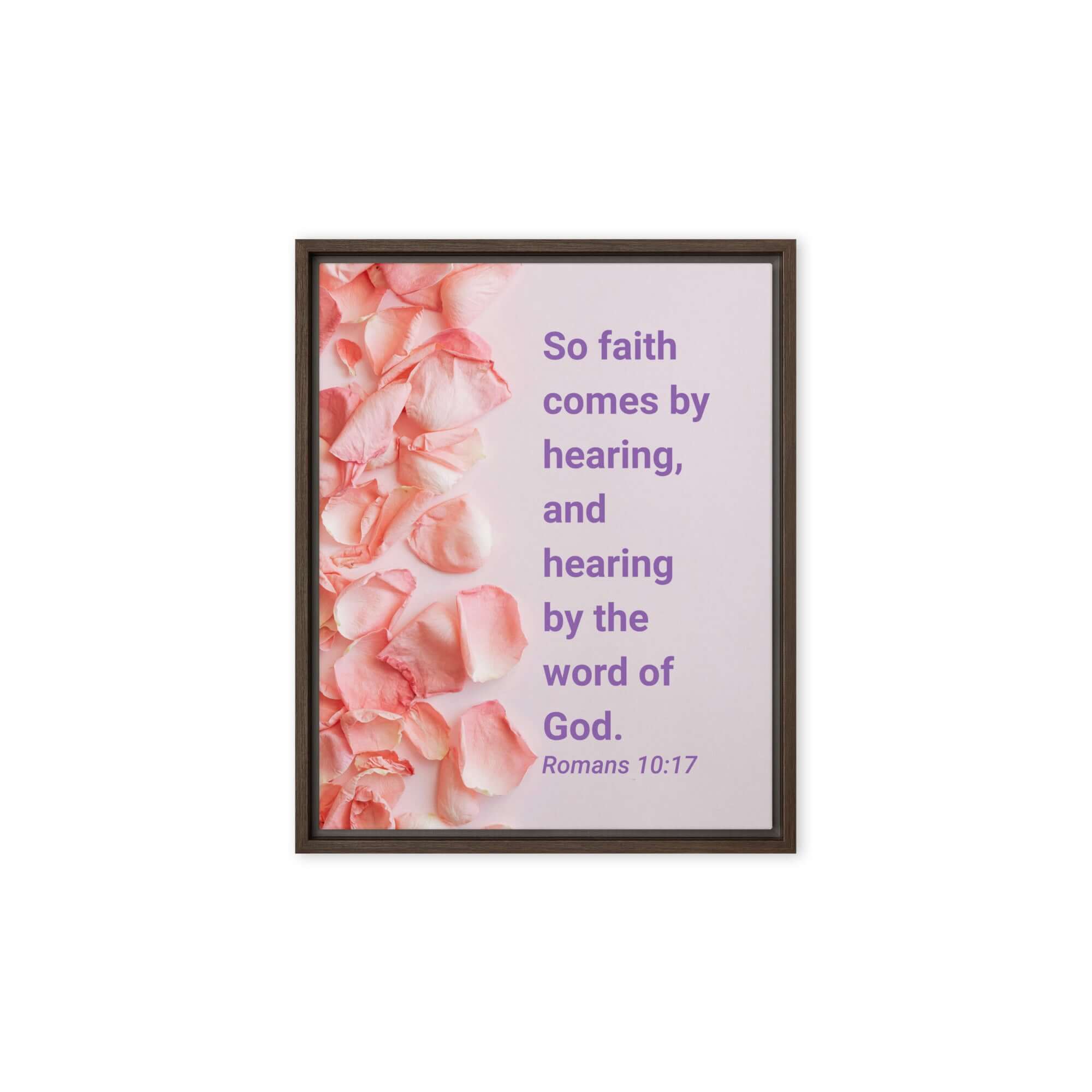 Romans 10:17 Bible Verse, faith comes by Framed Canvas Print Wall Art Brown 8″×10″