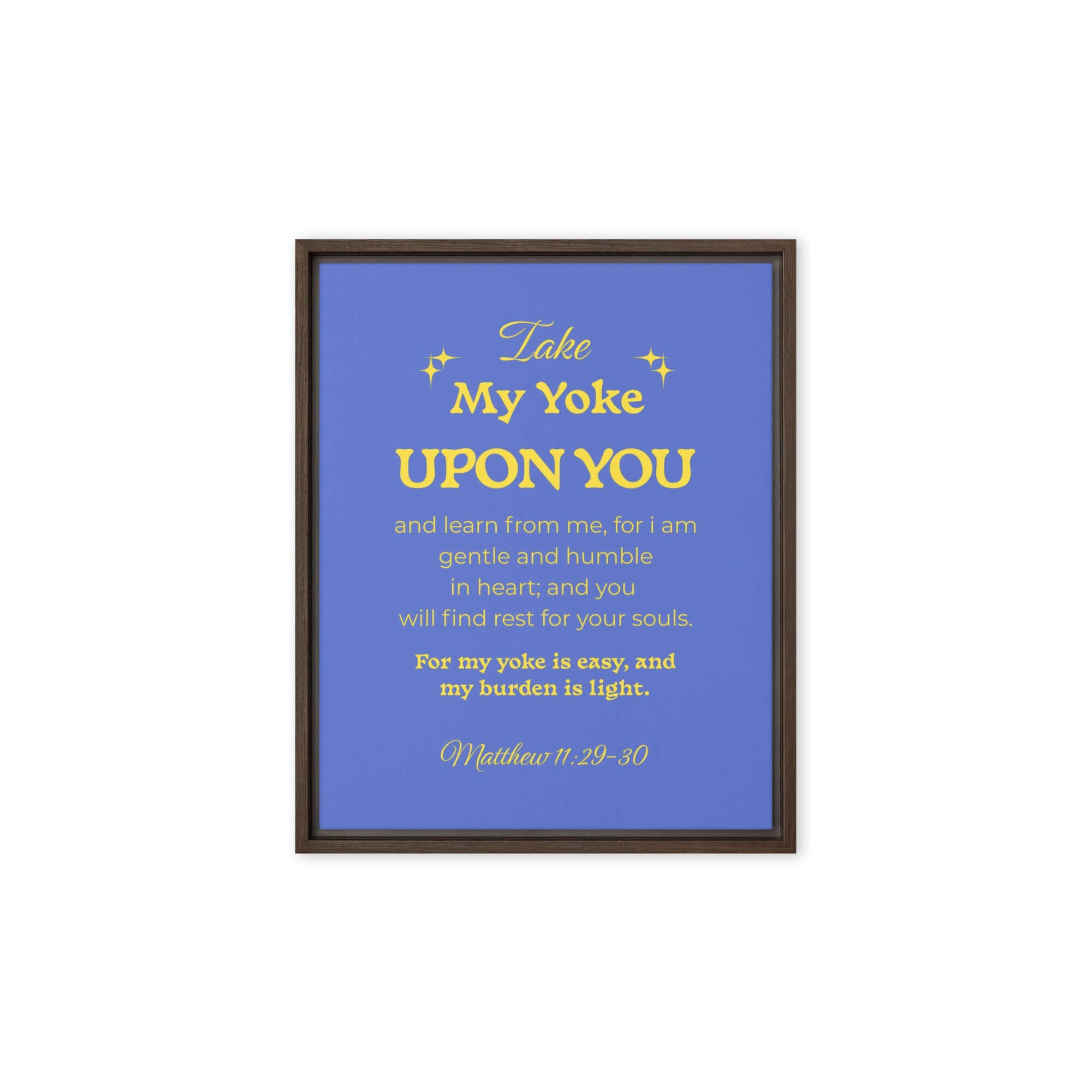 Matthew 11:29-30 Bible Verse, Take my yoke Framed Canvas Print Wall Art Brown 8″×10″