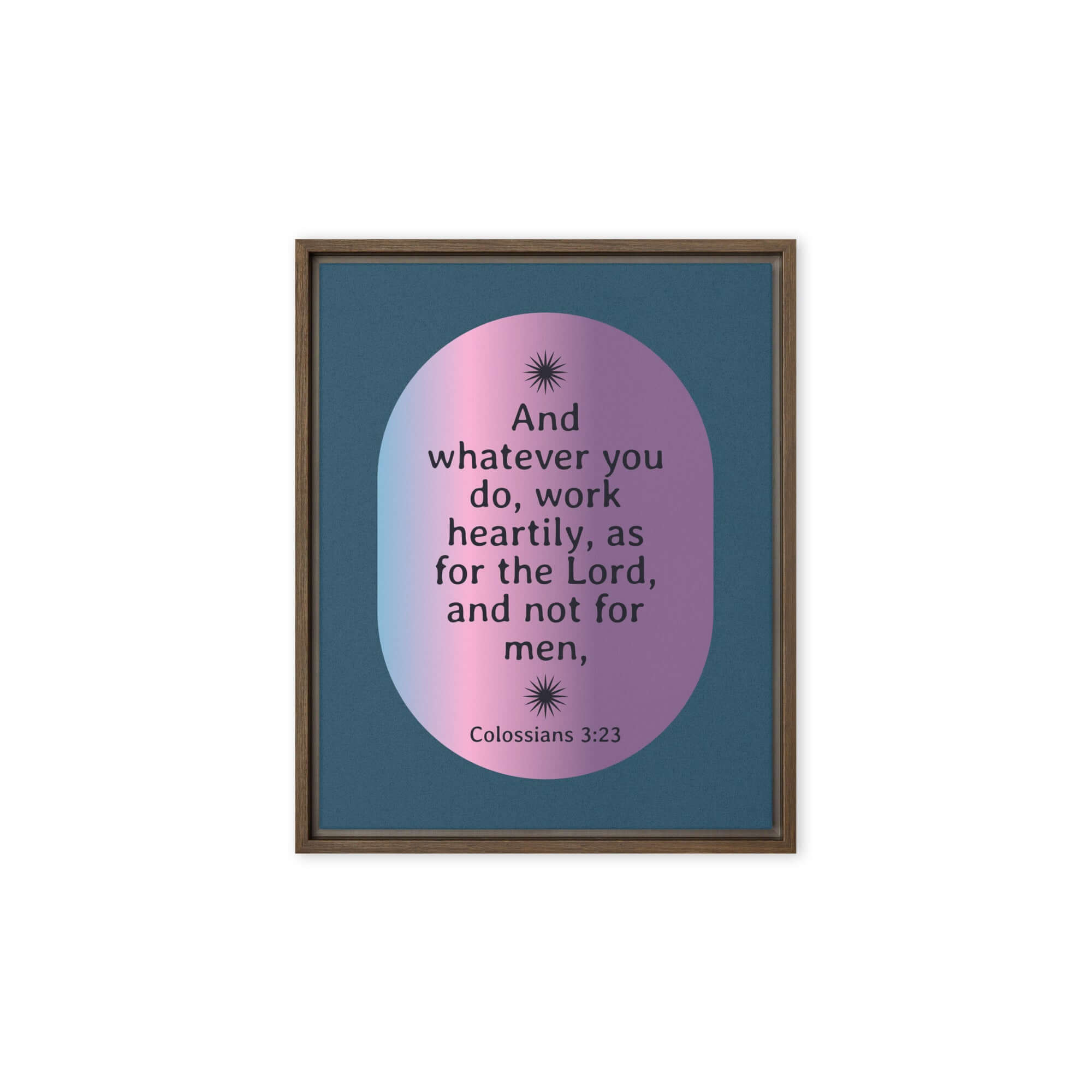 Colossians 3:23 Bible Verse, work heartily Framed Canvas Print Wall Art Brown 8″×10″