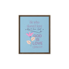 1 John 4:8 Bible Verse, doesn’t love Framed Canvas Print Wall Art Brown 8″×10″