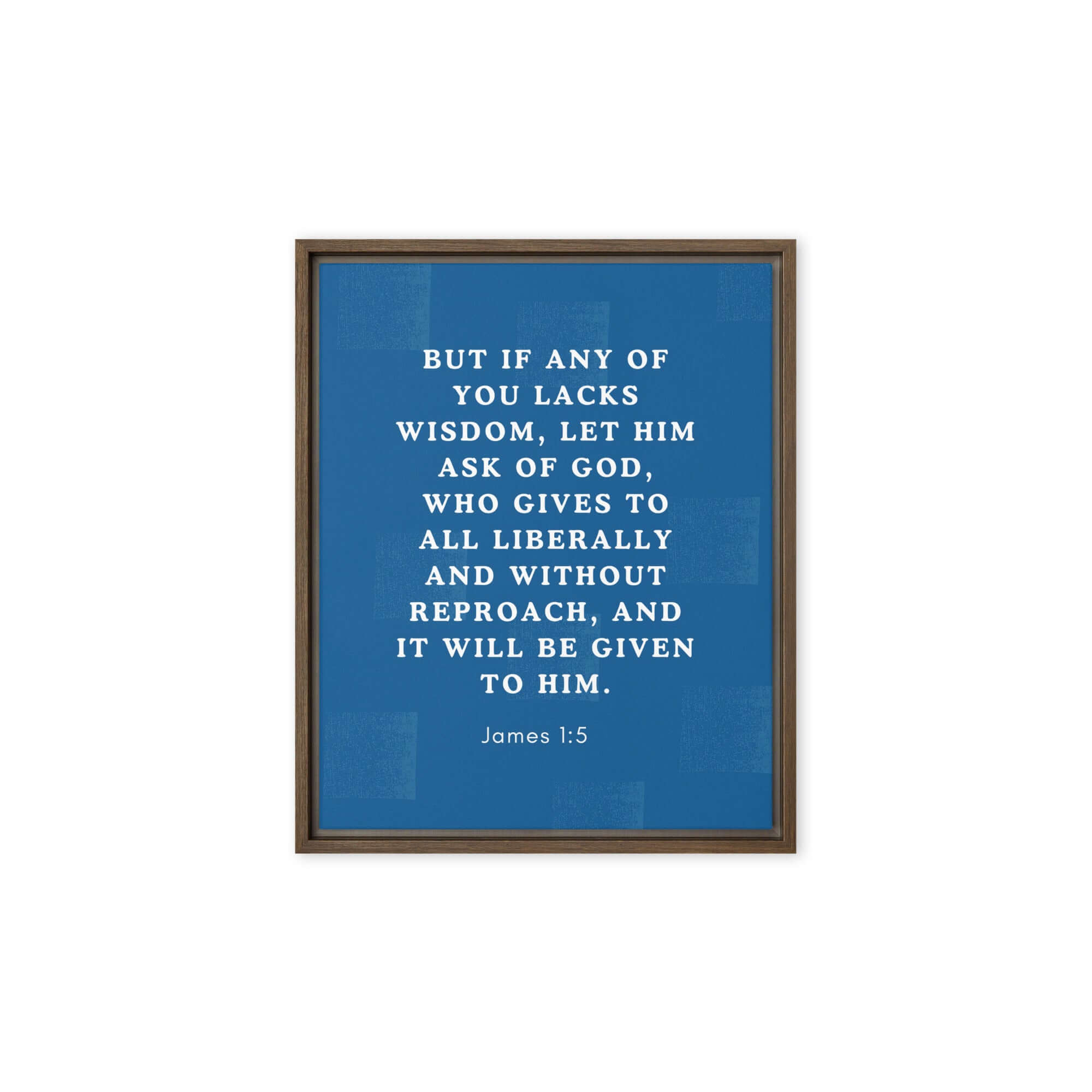 James 1:5 Bible Verse, gives to all Framed Canvas Print Wall Art Brown 8″×10″