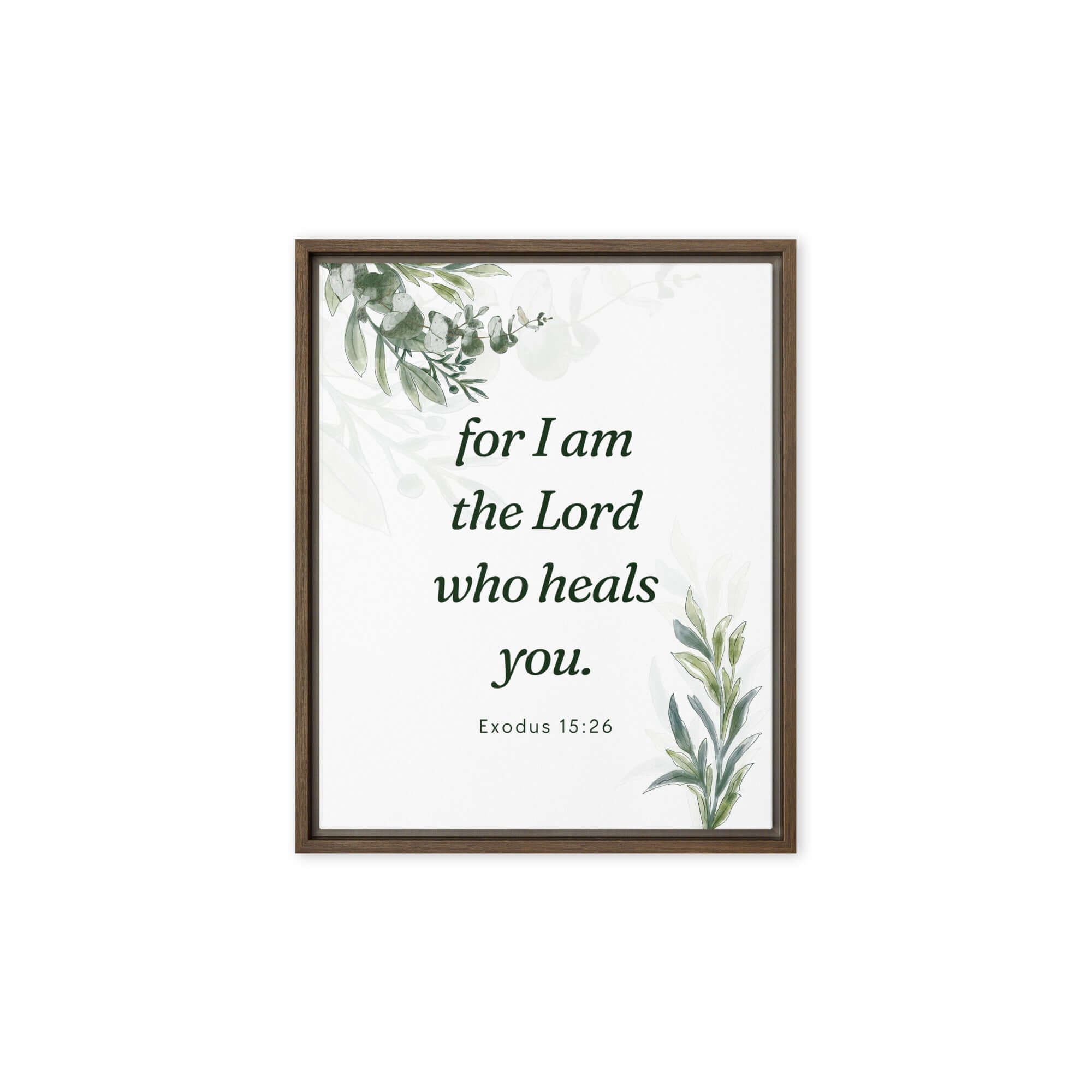 Exodus 15:26 Bible Verse, Gods voice Framed Canvas Print Wall Art Brown 8″×10″