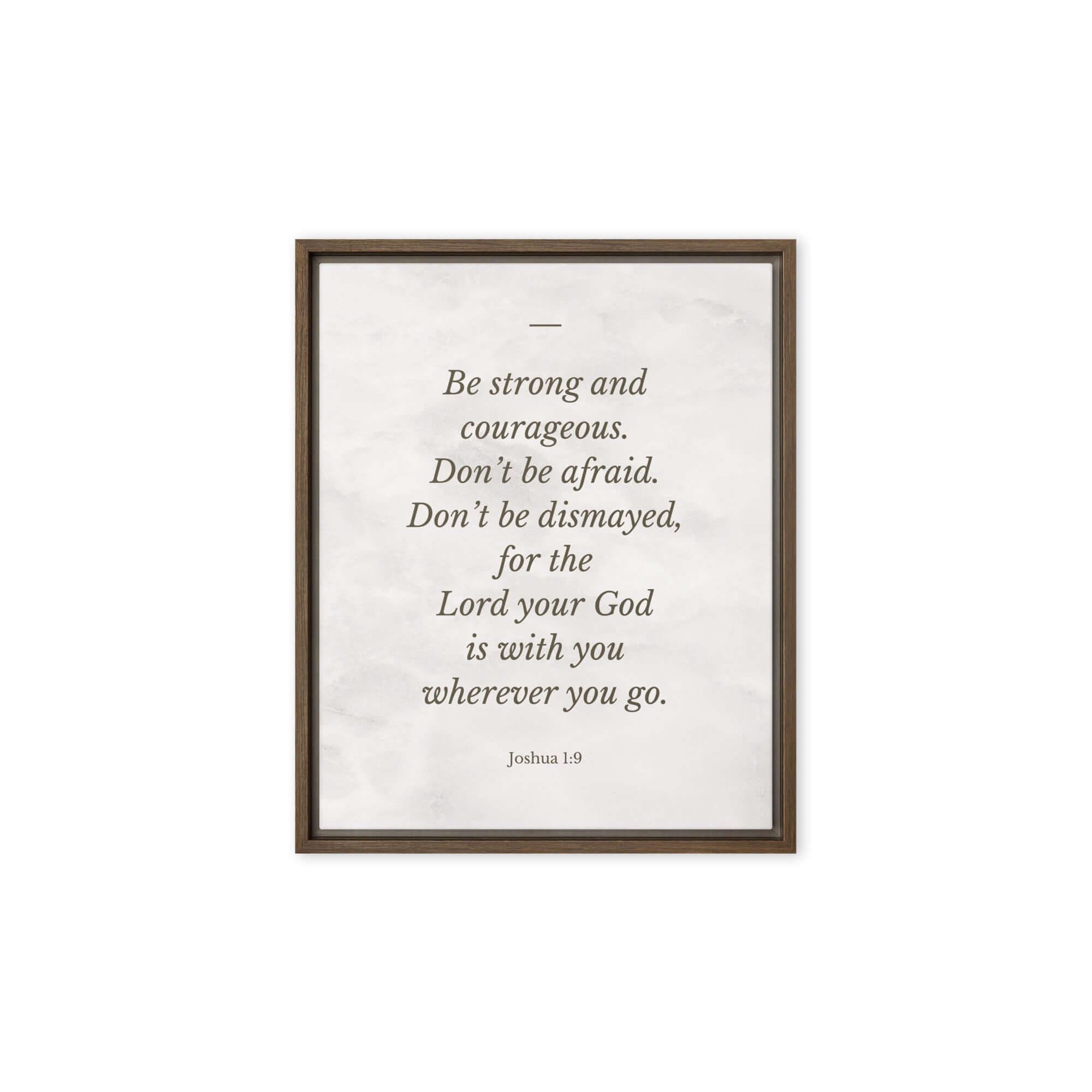 Joshua 1:9 Bible Verse, Be strong Framed Canvas Print Wall Art Brown 8″×10″