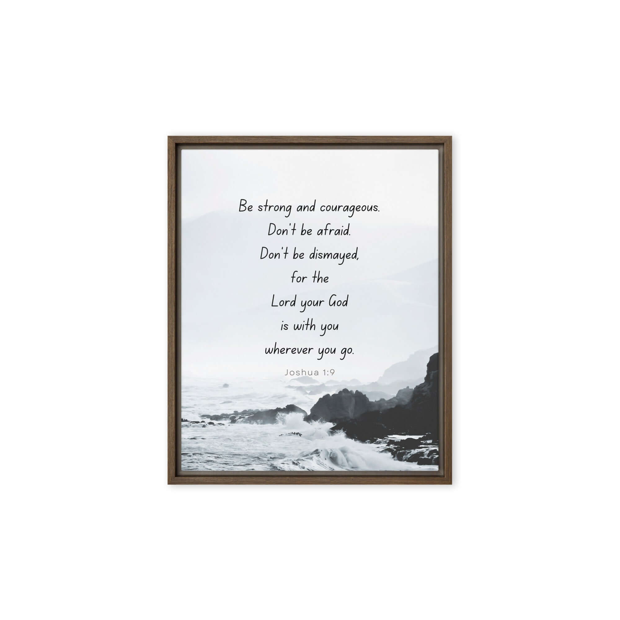 Joshua 1:9 Bible Verse, Do not be afraid Framed Canvas Print Wall Art Brown 8″×10″
