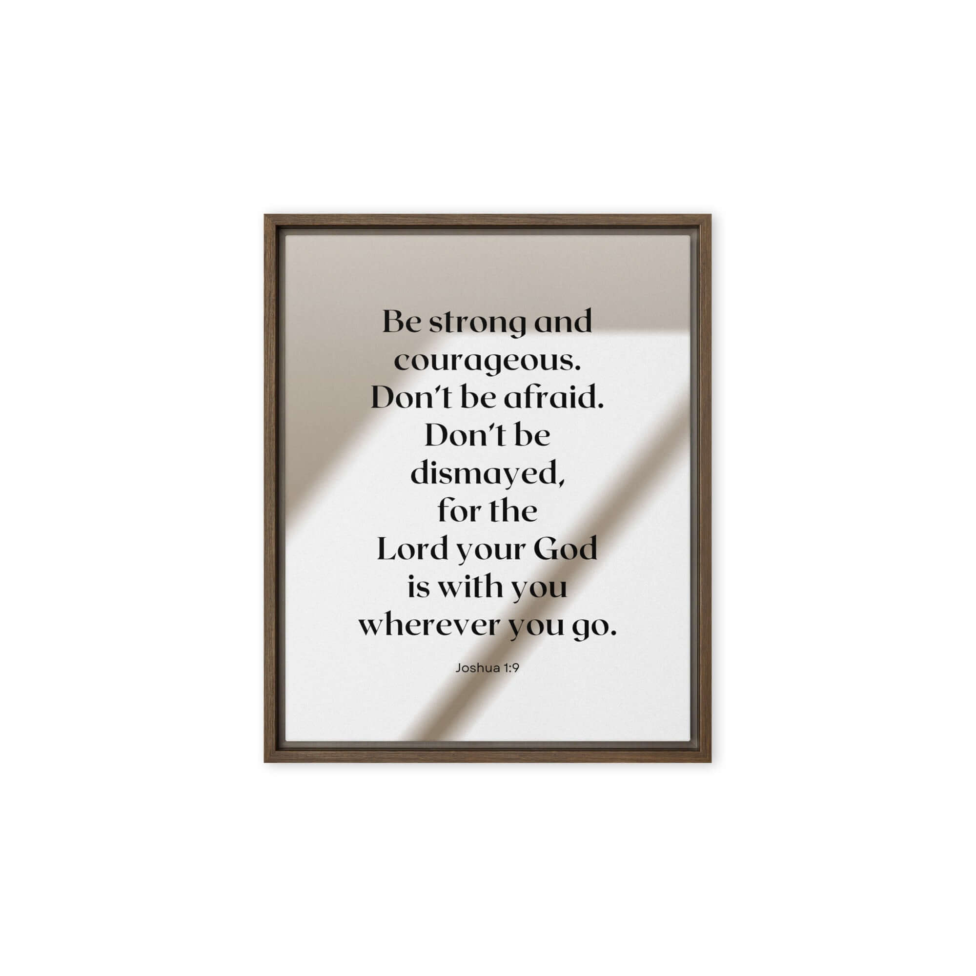 Joshua 1:9 Bible Verse, for the Lord Framed Canvas Print Wall Art Brown 8″×10″
