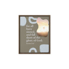 Romans 3:23 Bible Verse, the glory Framed Canvas Print Wall Art Brown 8″×10″