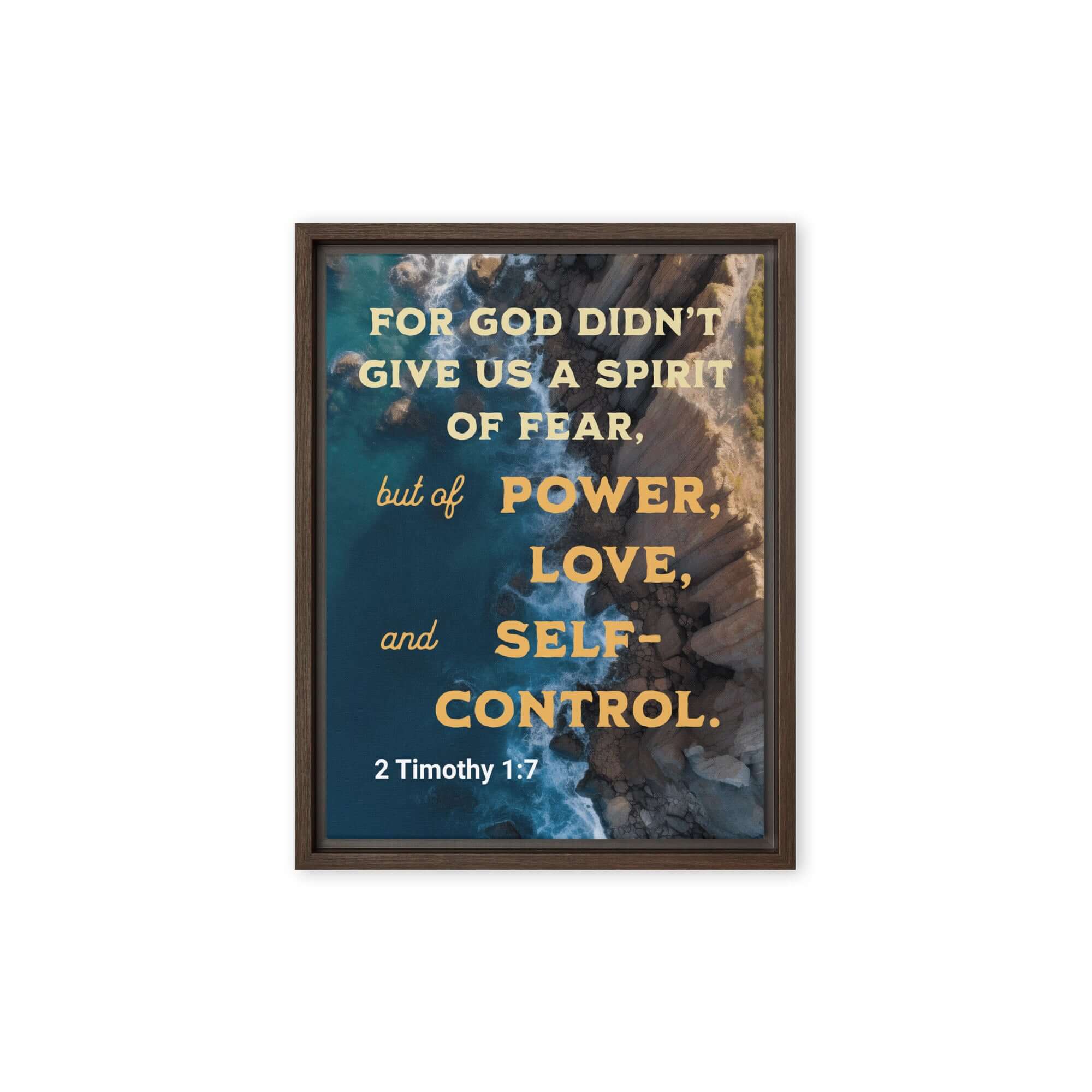 2 Timothy 1:7 Bible Verse, Power, Love, Self-Control Framed Canvas Print Wall Art Brown 9″×12″
