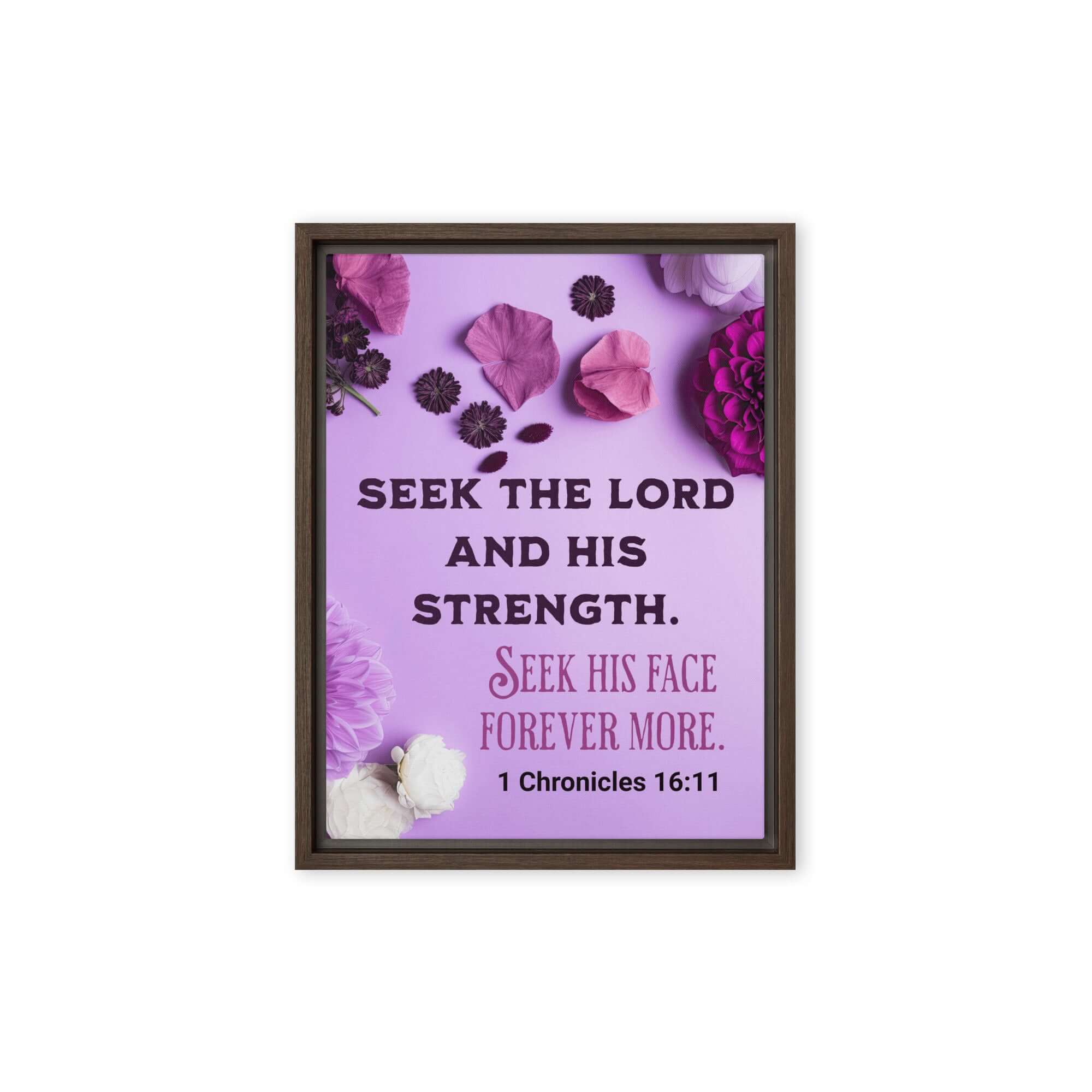 1 Chronicles 16:11 Bible Verse, Seek the LORD Framed Canvas Print Wall Art Brown 9″×12″