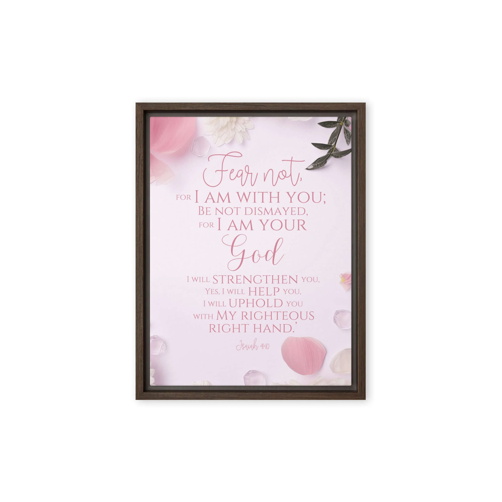 Isaiah 41:10 Bible Verse, God will strengthen you Framed Canvas Print Wall Art Brown 9″×12″