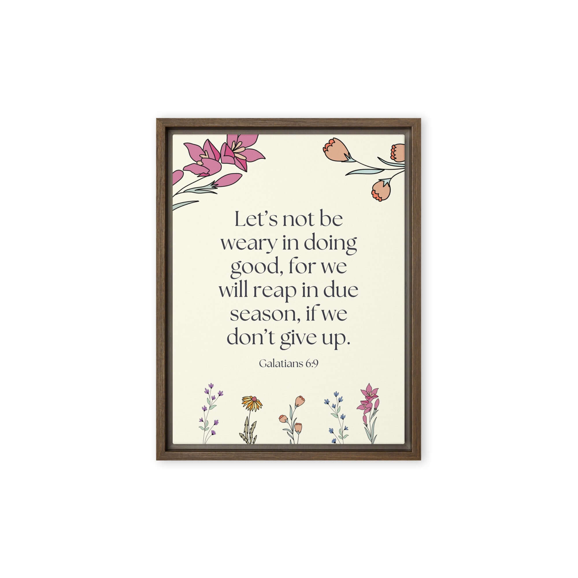 Galatians 6:9 Bible Verse, in doing good Framed Canvas Print Wall Art Brown 9″×12″