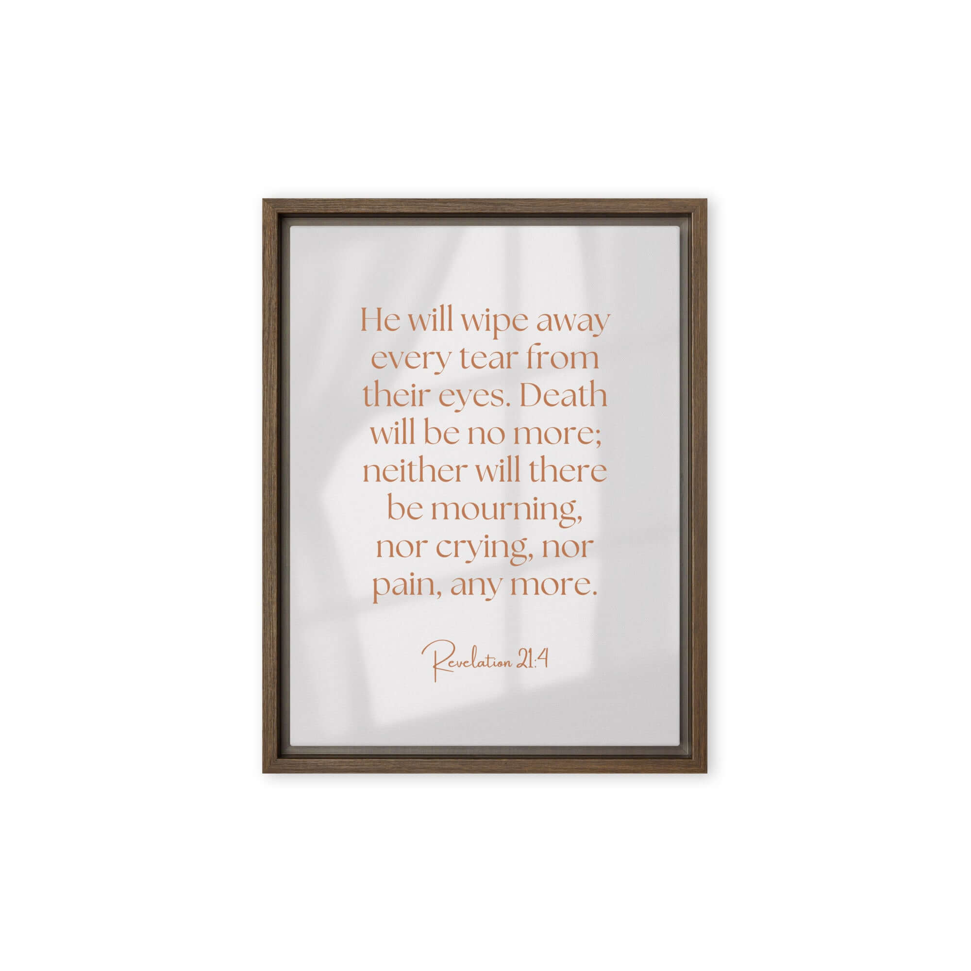 Revelation 21:4 Bible Verse, He will wipe Framed Canvas Print Wall Art Brown 9″×12″