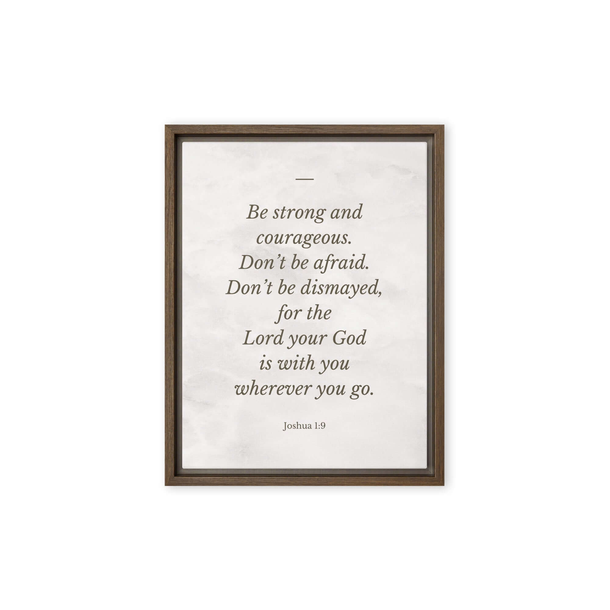Joshua 1:9 Bible Verse, Be strong Framed Canvas Print Wall Art Brown 9″×12″