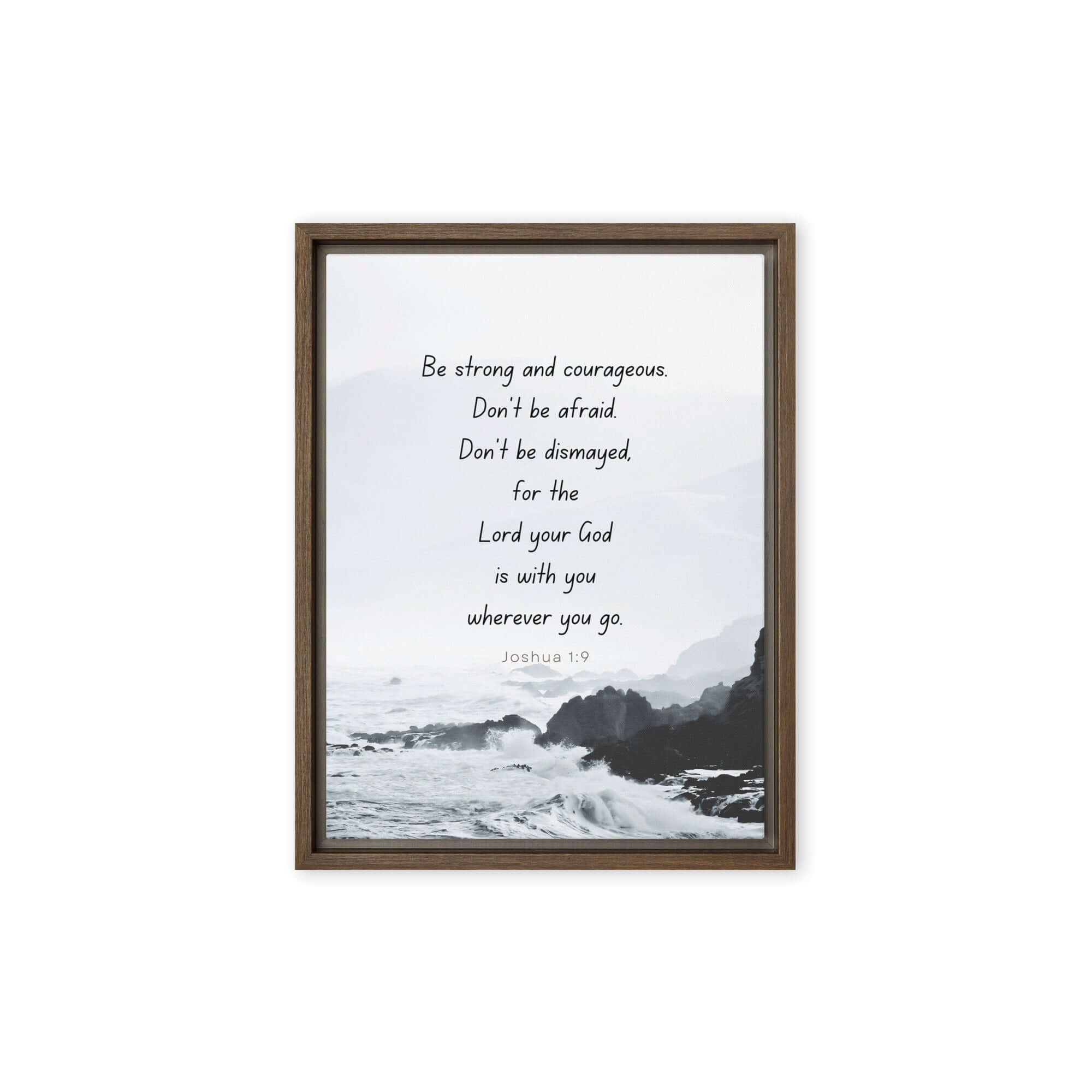 Joshua 1:9 Bible Verse, Do not be afraid Framed Canvas Print Wall Art Brown 9″×12″