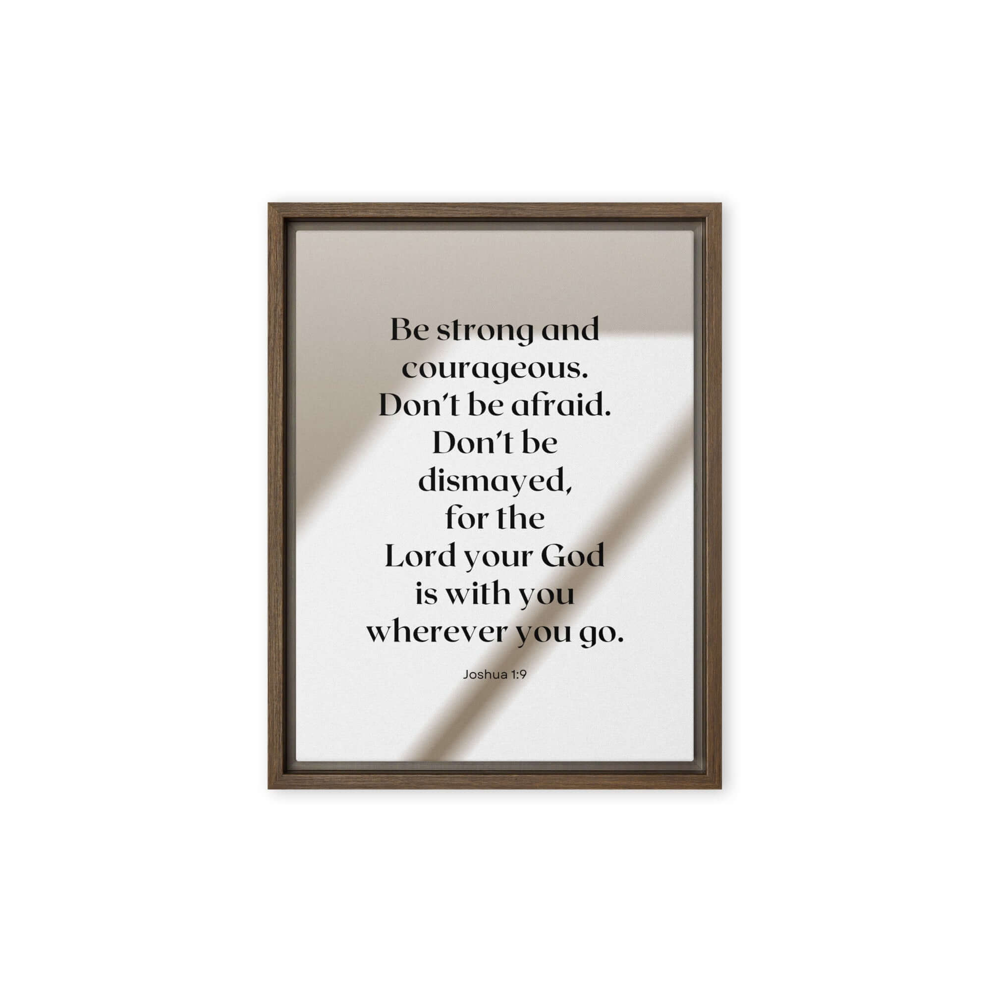 Joshua 1:9 Bible Verse, for the Lord Framed Canvas Print Wall Art Brown 9″×12″