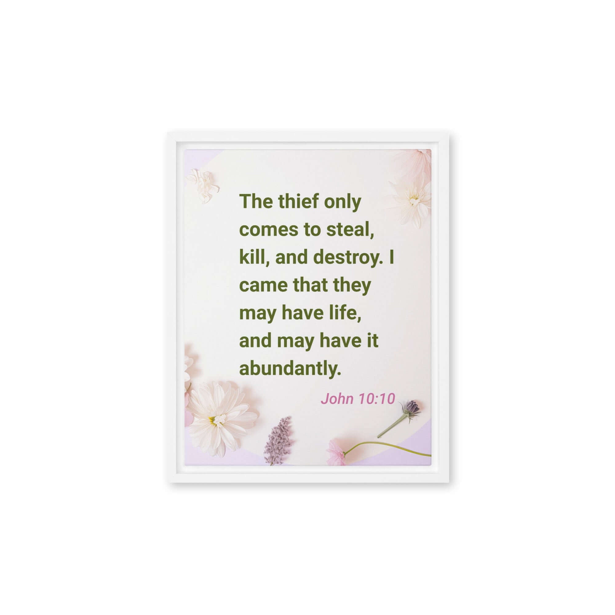 John 10:10 Bible Verse, Abundant Life Framed Canvas Print Wall Art White 11″×14″