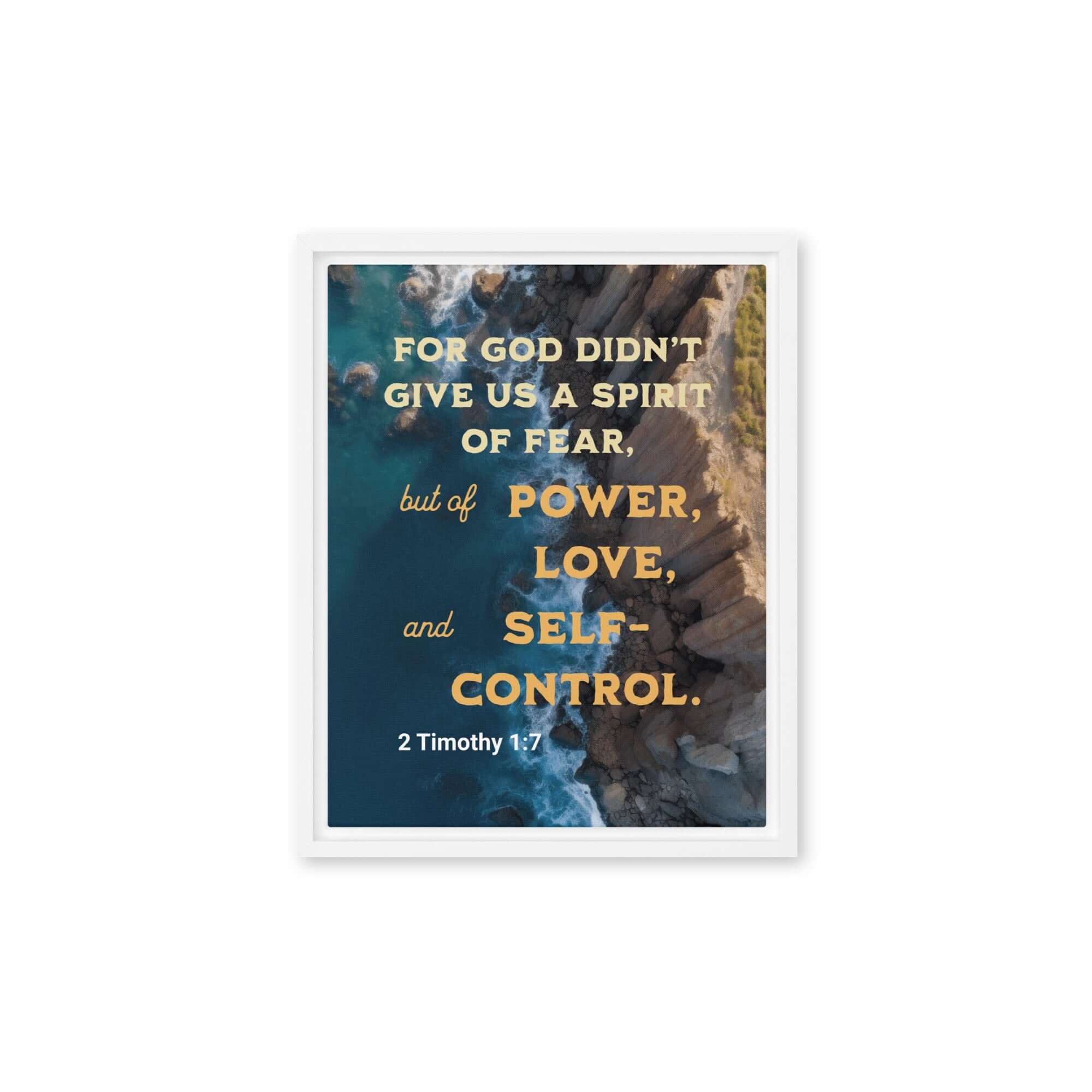 2 Timothy 1:7 Bible Verse, Power, Love, Self-Control Framed Canvas Print Wall Art White 11″×14″
