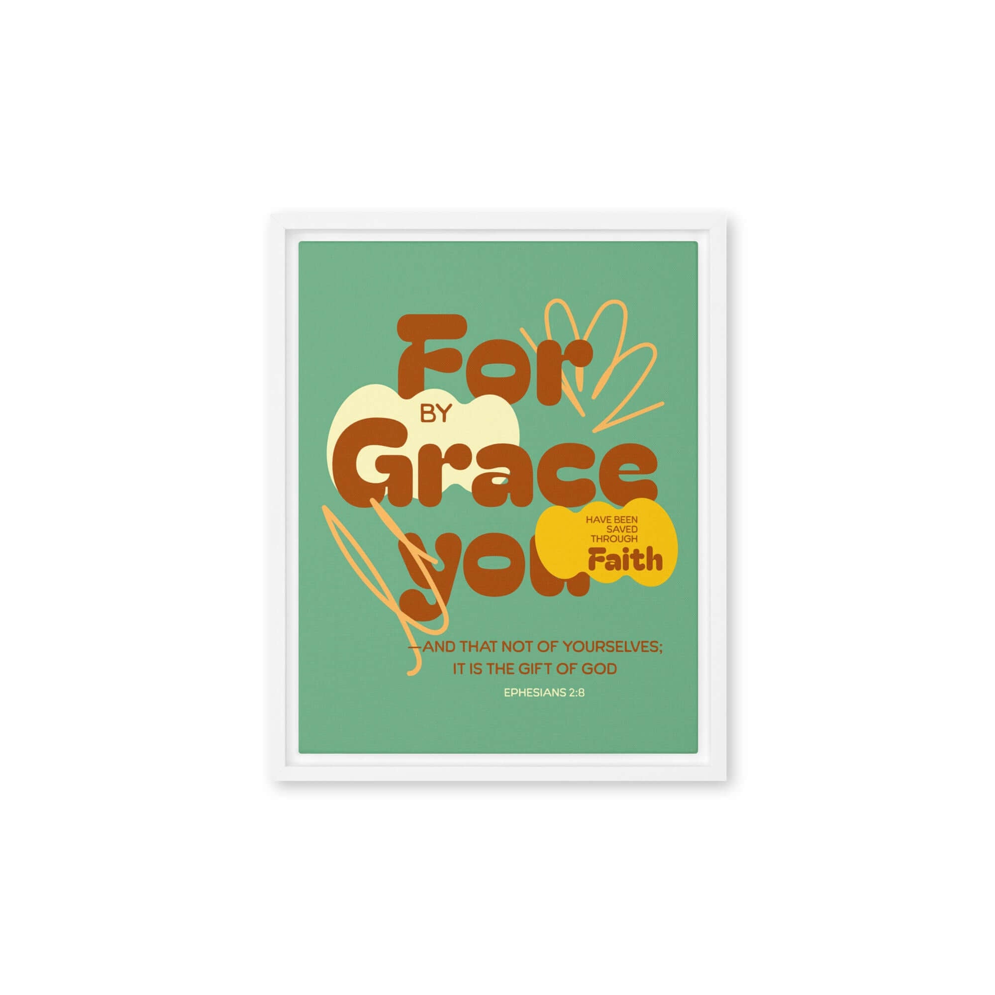 Ephesians 2:8 Bible Verse, for by grace Framed Canvas Print Wall Art White 11″×14″