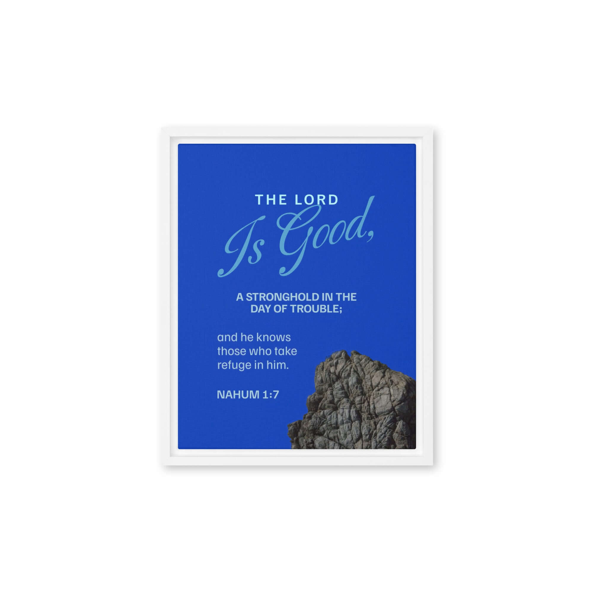 Nahum 1:7 Bible Verse, The LORD is a stronghold Framed Canvas Print Wall Art White 11″×14″