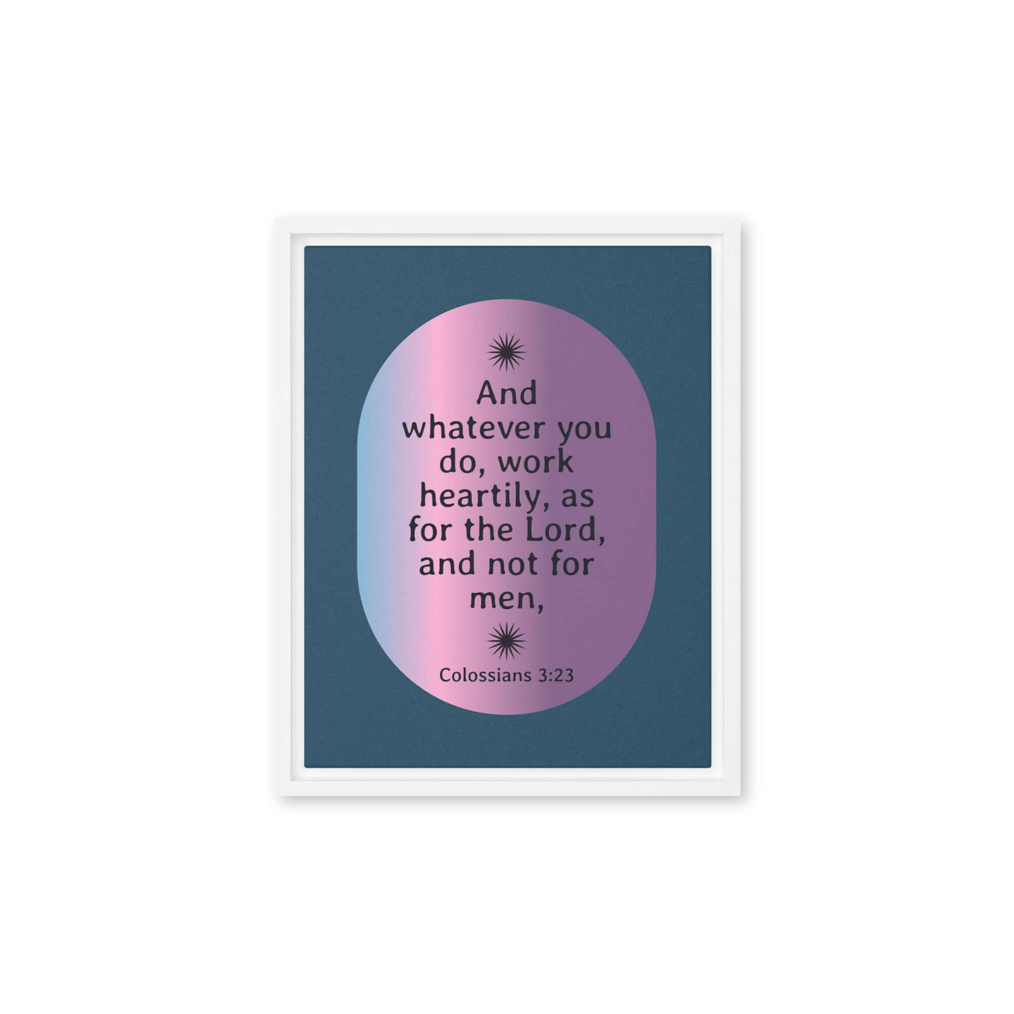 Colossians 3:23 Bible Verse, work heartily Framed Canvas Print Wall Art White 11″×14″