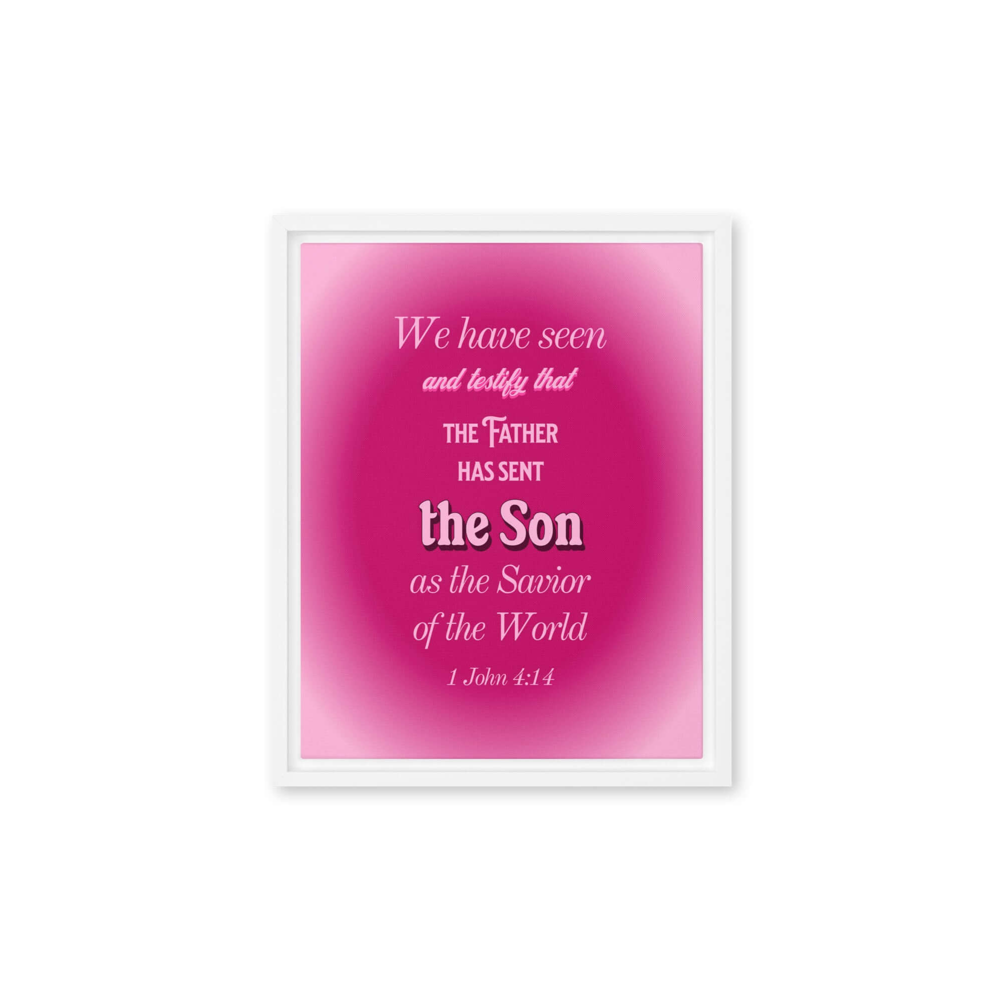 1 John 4:14 Bible Verse, that the Father Framed Canvas Print Wall Art White 11″×14″