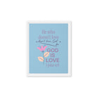 1 John 4:8 Bible Verse, doesn’t love Framed Canvas Print Wall Art White 11″×14″