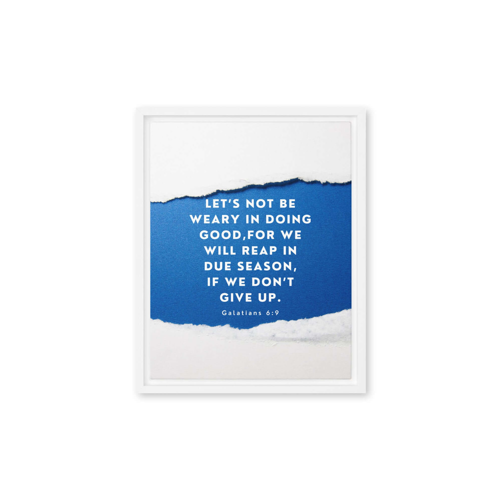 Galatians 6:9 Bible Verse, we will reap Framed Canvas Print Wall Art White 11″×14″