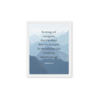 Joshua 1:9 Bible Verse, Courageous Framed Canvas Print Wall Art White 11″×14″