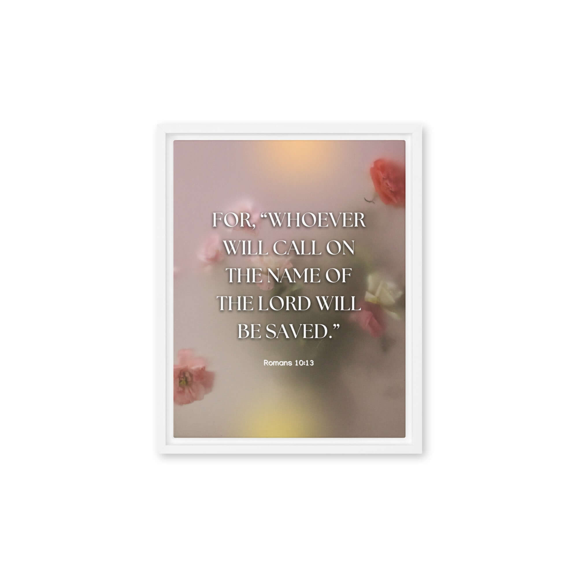 Romans 10:13 Bible Verse, will call Framed Canvas Print Wall Art White 11″×14″