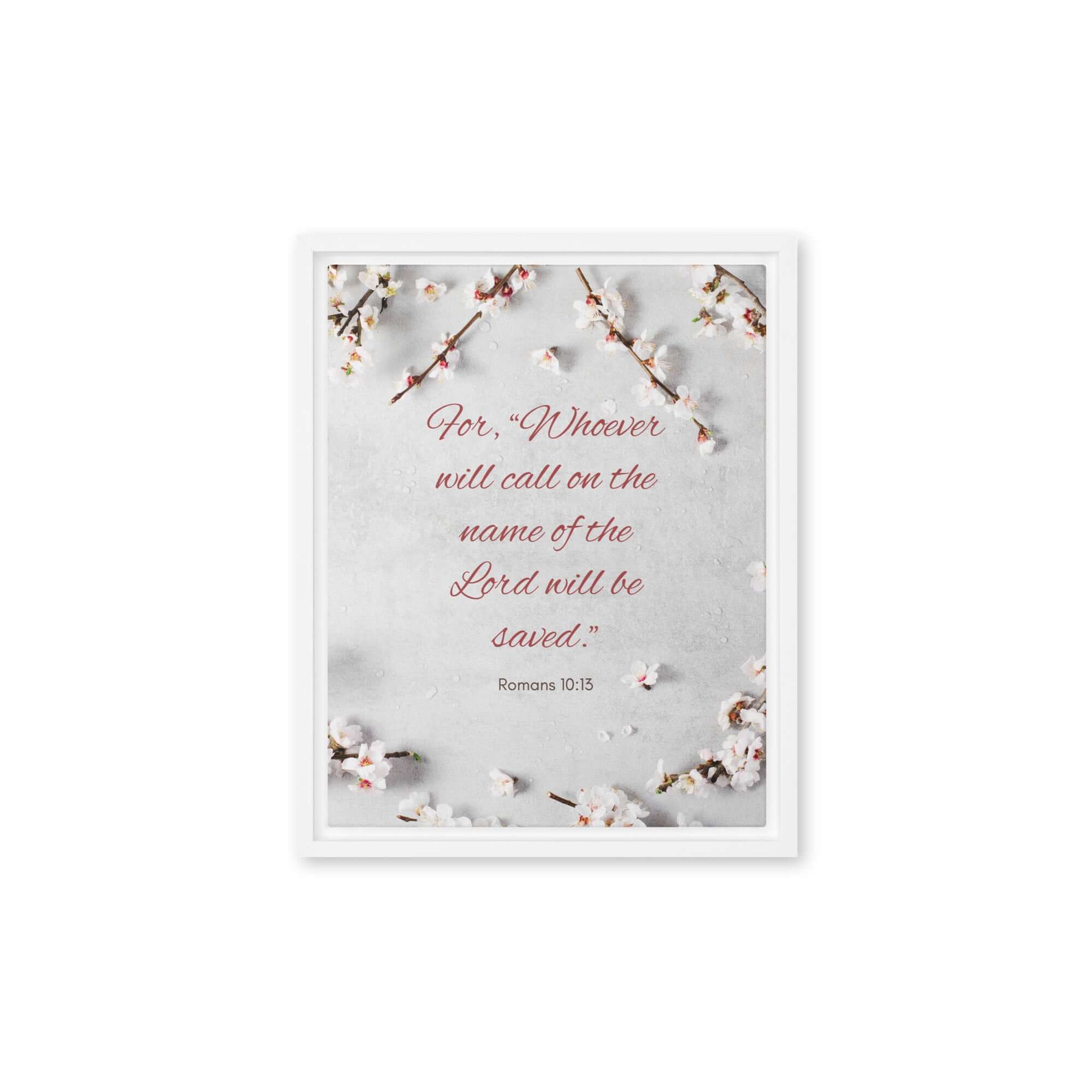 Romans 10:13 Bible Verse, the Lord Framed Canvas Print Wall Art White 11″×14″