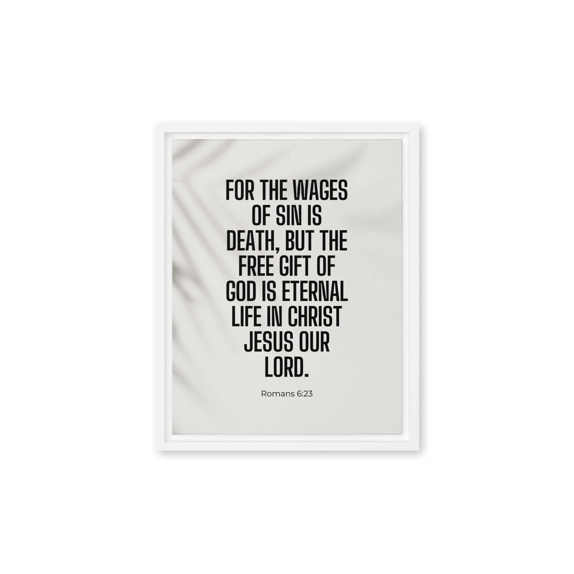 Romans 6:23 Bible Verse, eternal life Framed Canvas Print Wall Art White 11″×14″