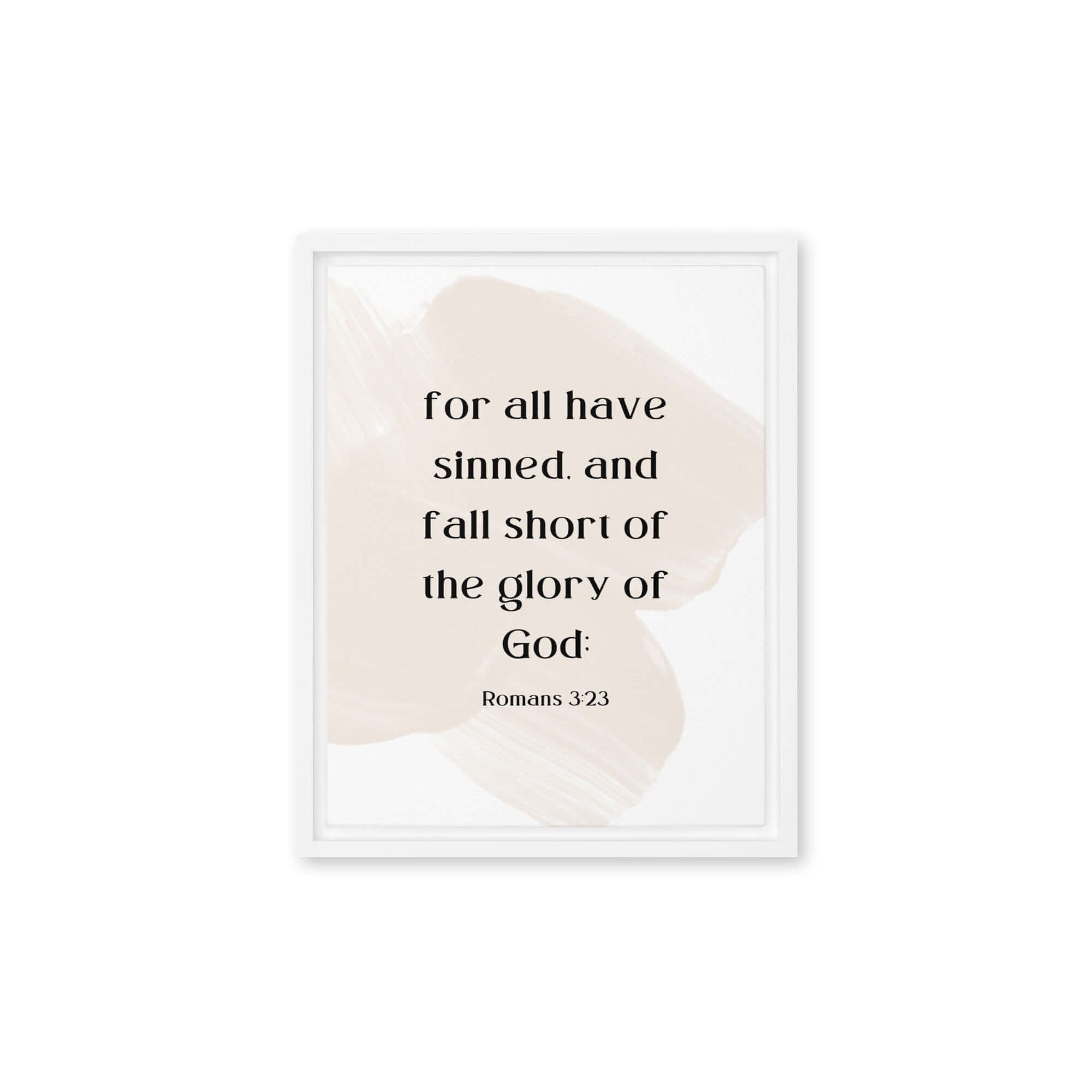 Romans 3:23 Bible Verse, fall short Framed Canvas Print Wall Art White 11″×14″
