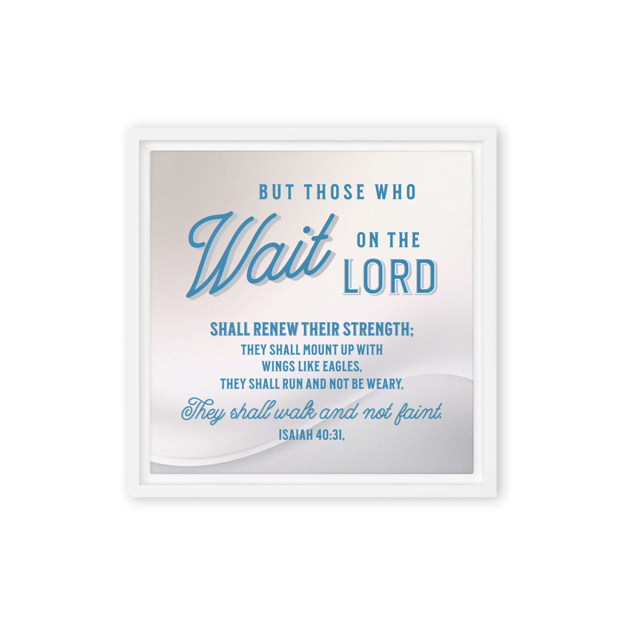 Isaiah 40:31 Bible Verse, Wings like Eagles Framed Canvas Print Wall Art White 12″×12″