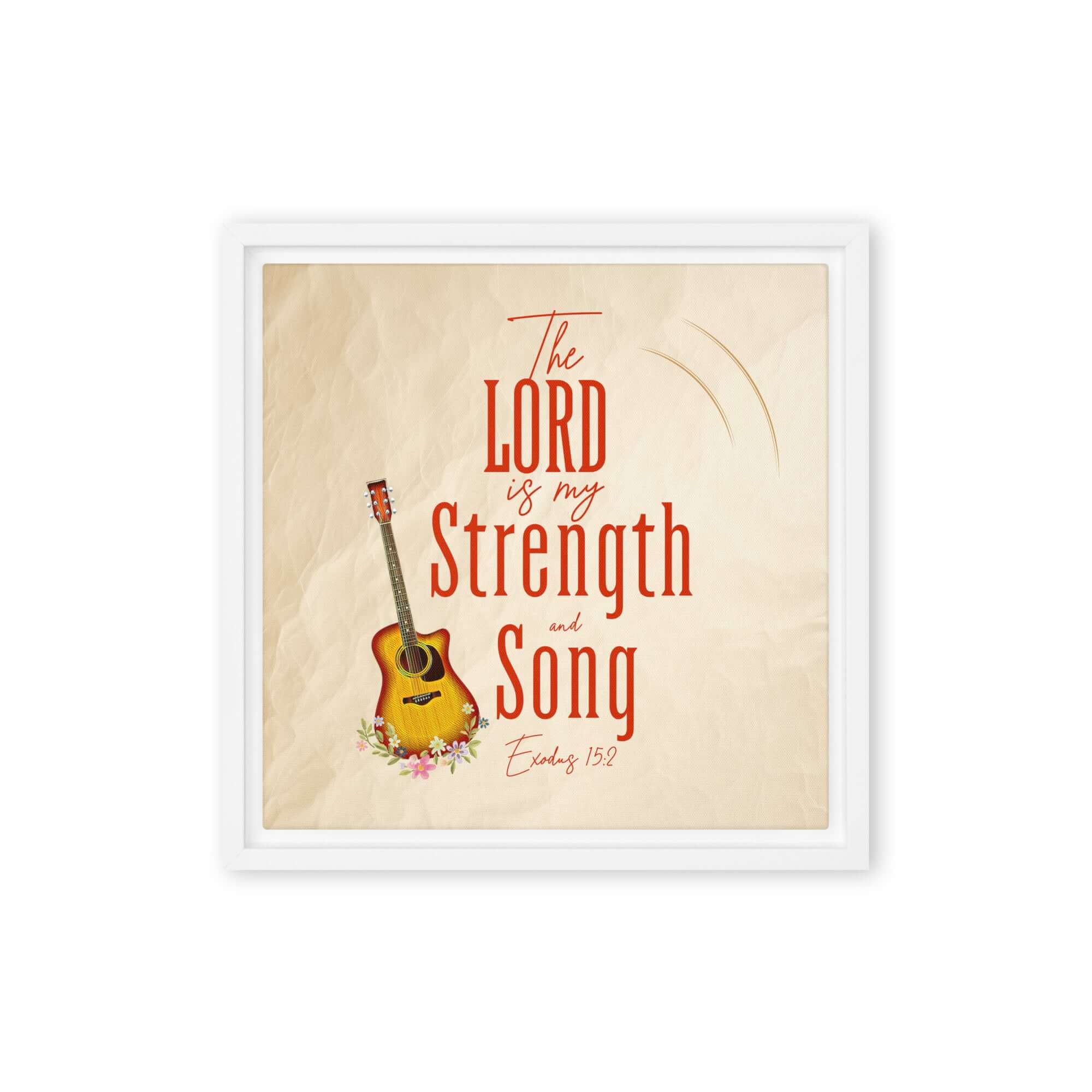 Exodus 15:2 Bible Verse, The LORD is my strength Framed Canvas Print Wall Art White 12″×12″