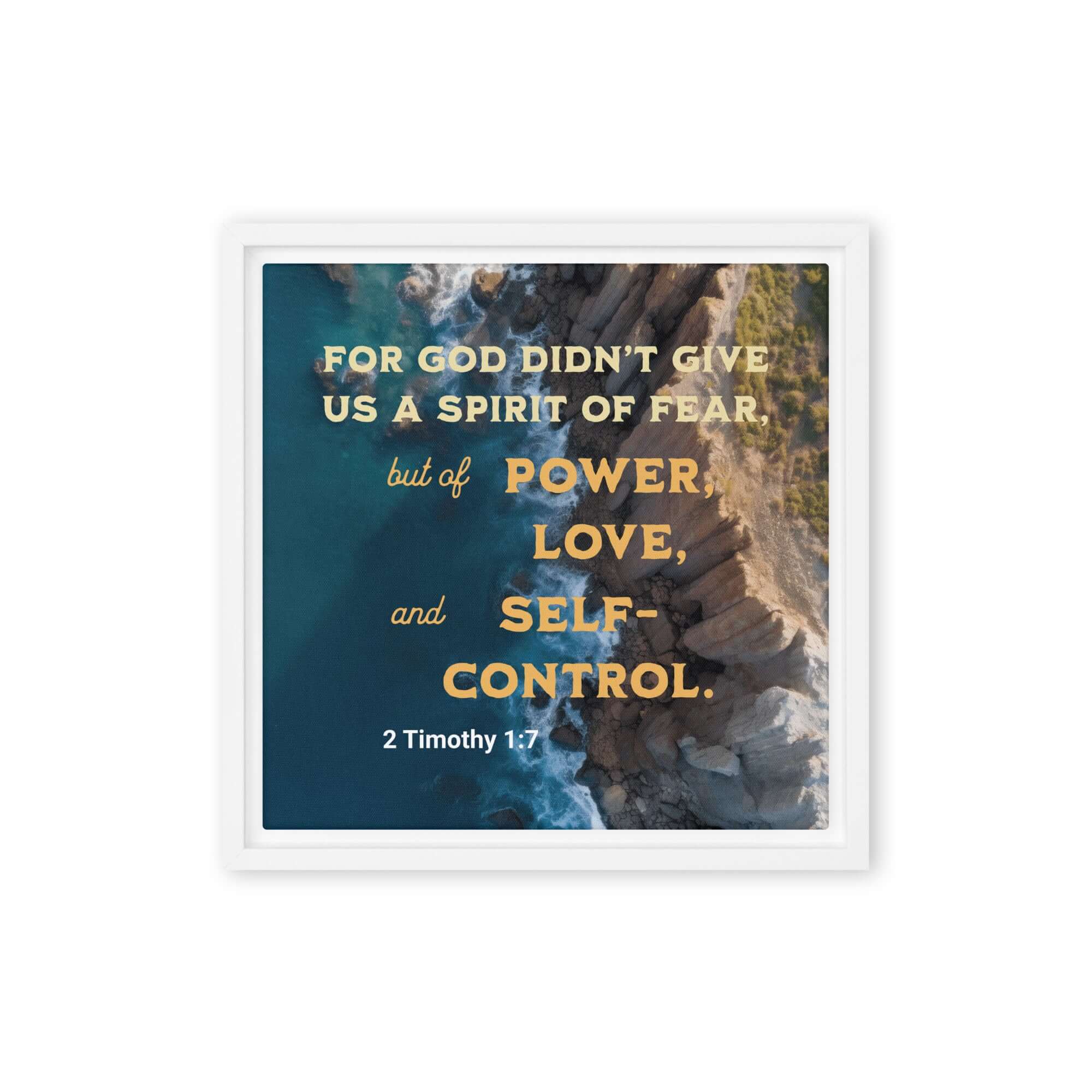 2 Timothy 1:7 Bible Verse, Power, Love, Self-Control Framed Canvas Print Wall Art White 12″×12″