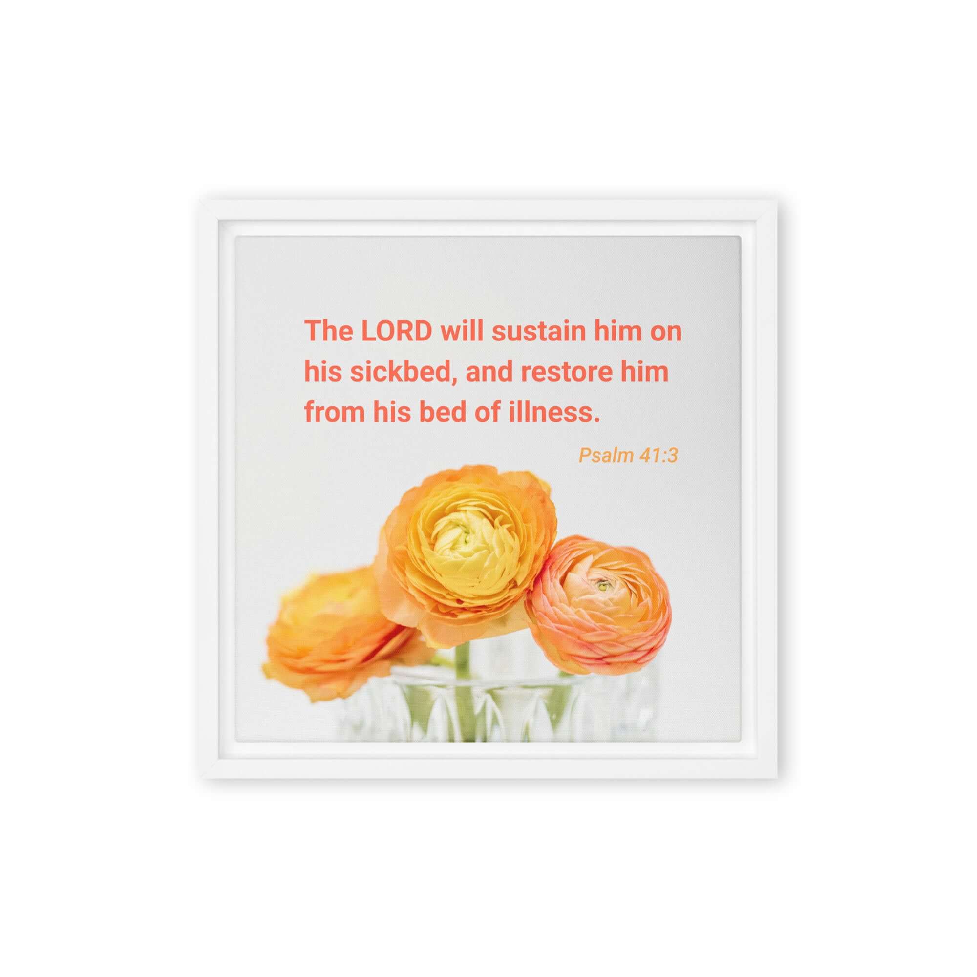 Psalm 41:3 Bible Verse, LORD will sustain Framed Canvas Print Wall Art White 12″×12″