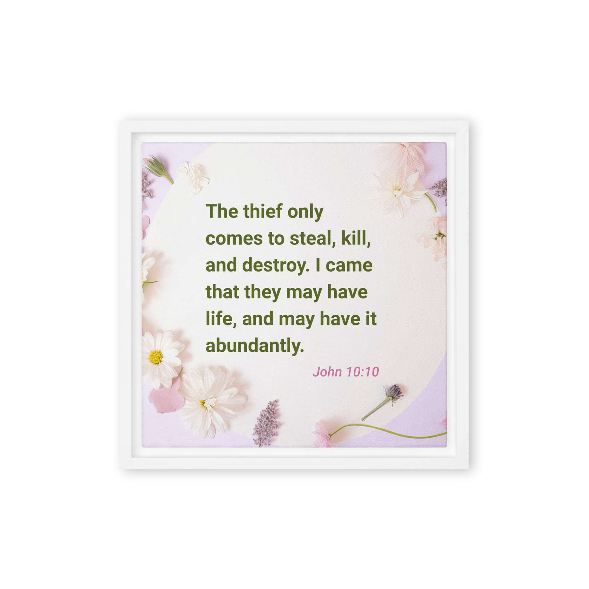 John 10:10 Bible Verse, Abundant Life Framed Canvas Print Wall Art White 12″×12″