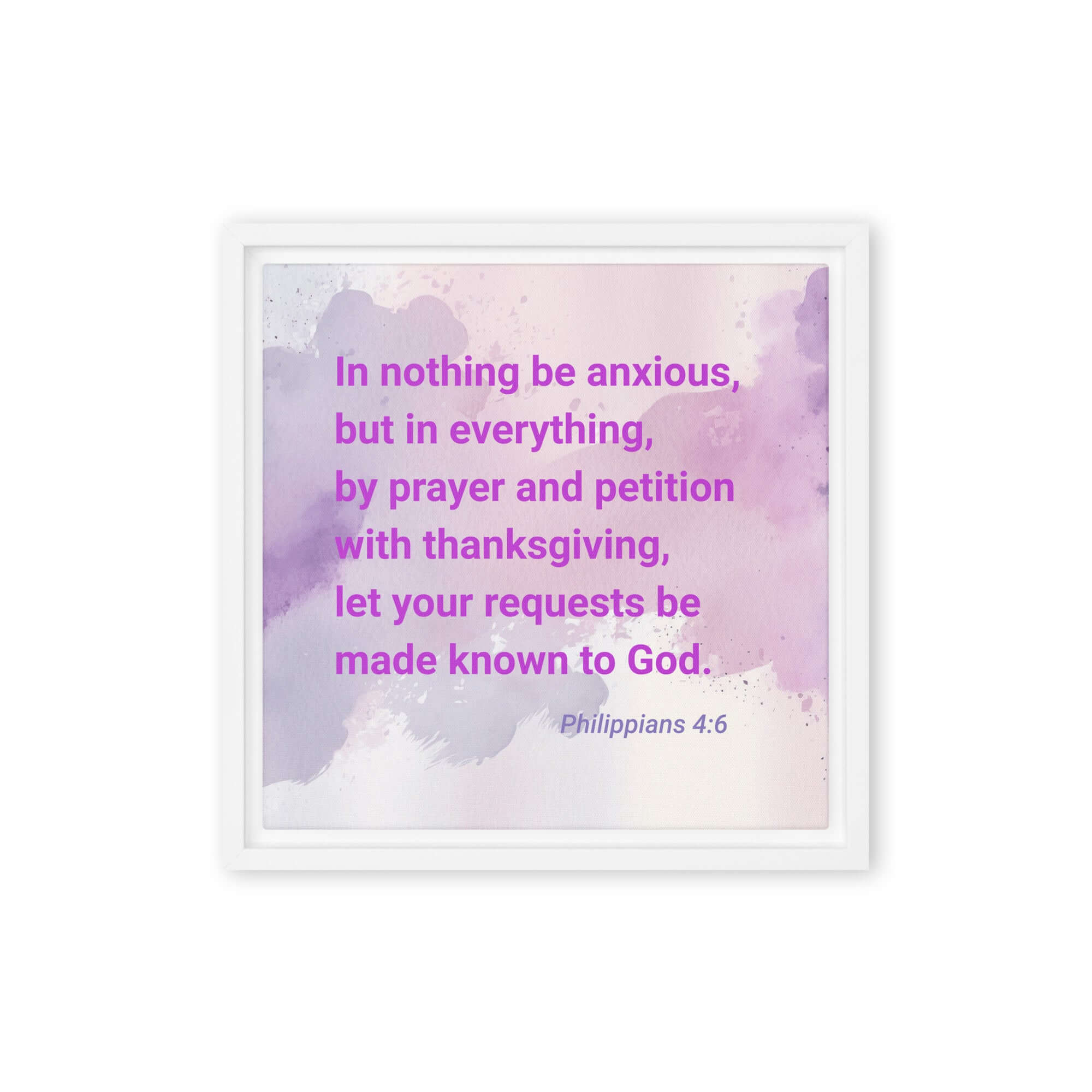 Philippians 4:6 Bible Verse, Prayer and Petition Framed Canvas Print Wall Art White 12″×12″