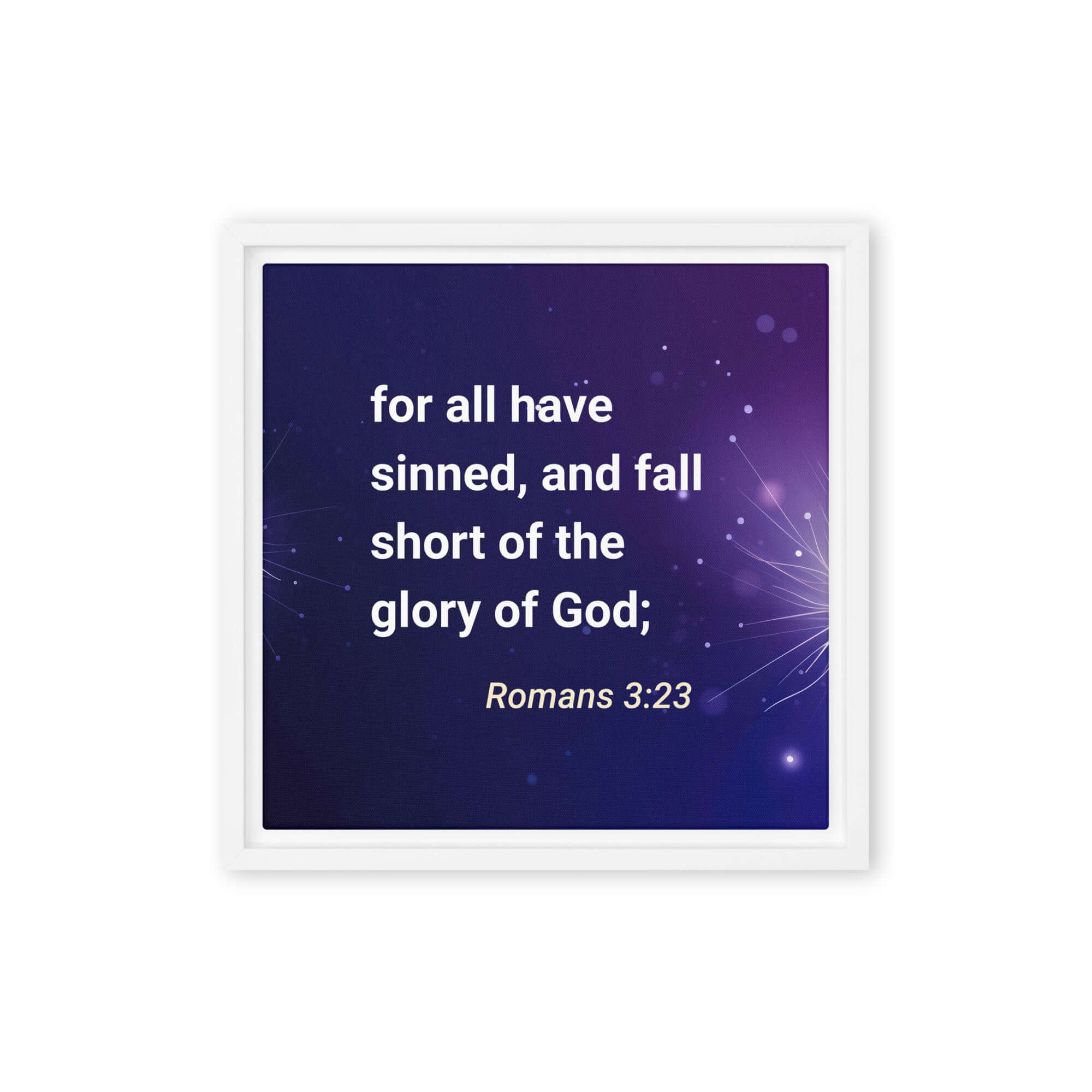 Romans 3:23 Bible Verse, all have sinned Framed Canvas Print Wall Art White 12″×12″