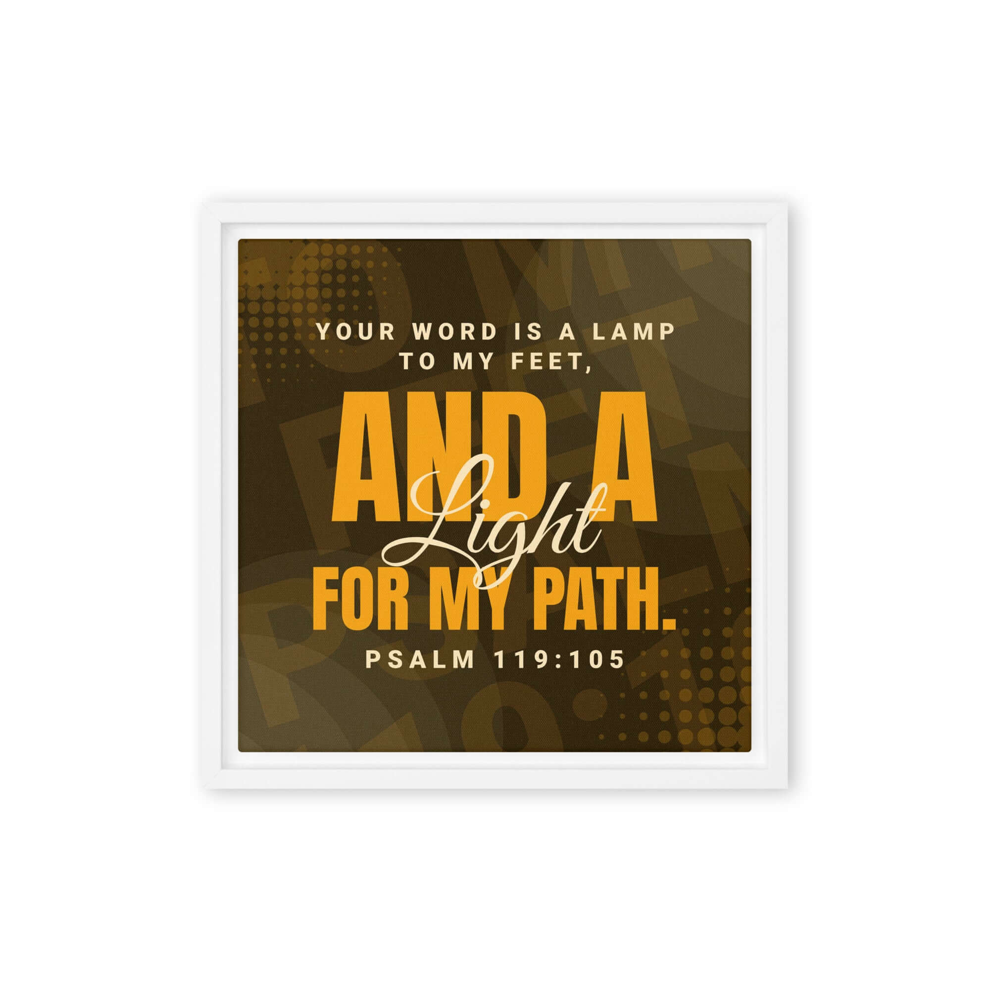 Psalm 119:105 Bible Verse, lamp to my feet Framed Canvas Print Wall Art White 12″×12″