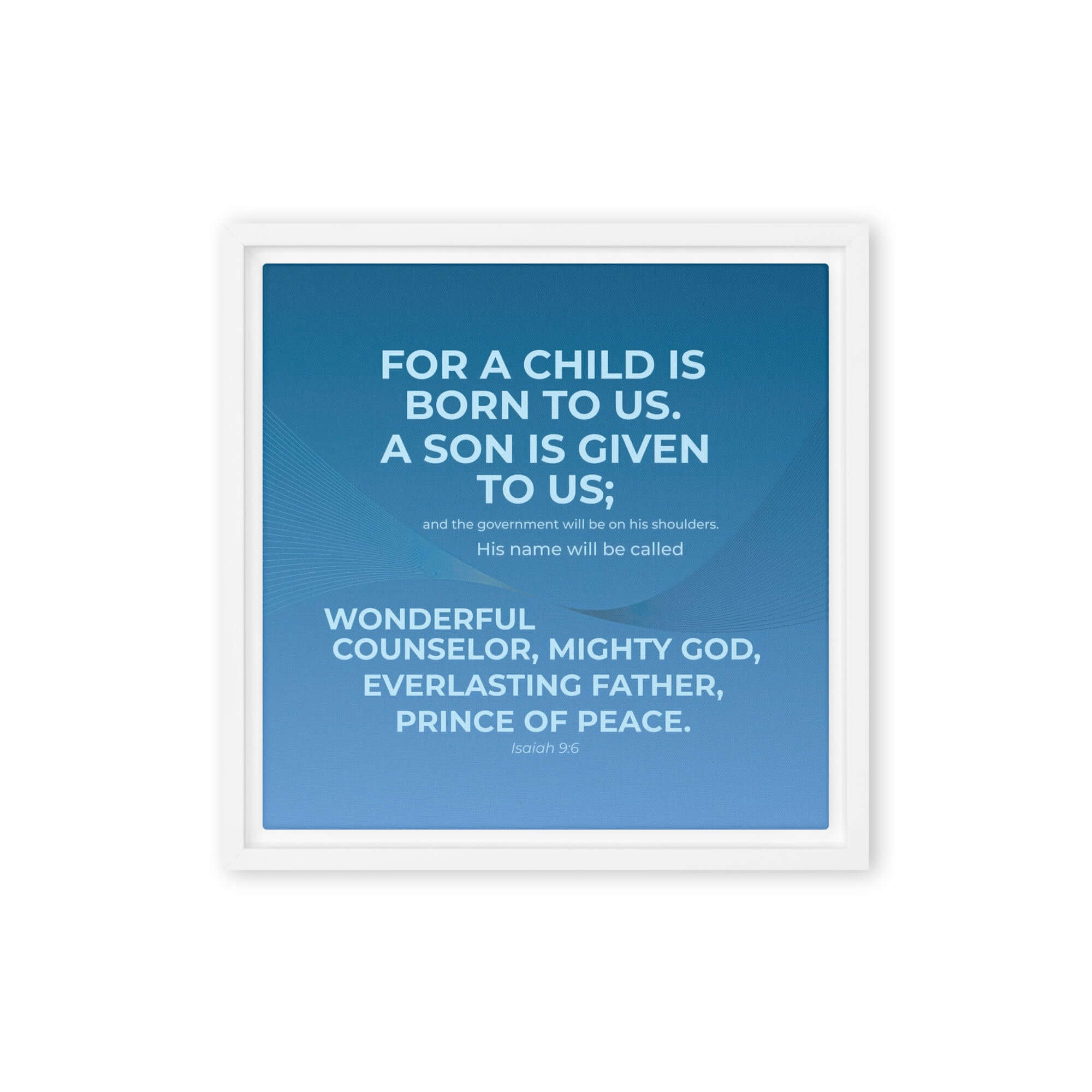 Isaiah 9:6 Bible Verse, Everlasting Father Framed Canvas Print Wall Art White 12″×12″