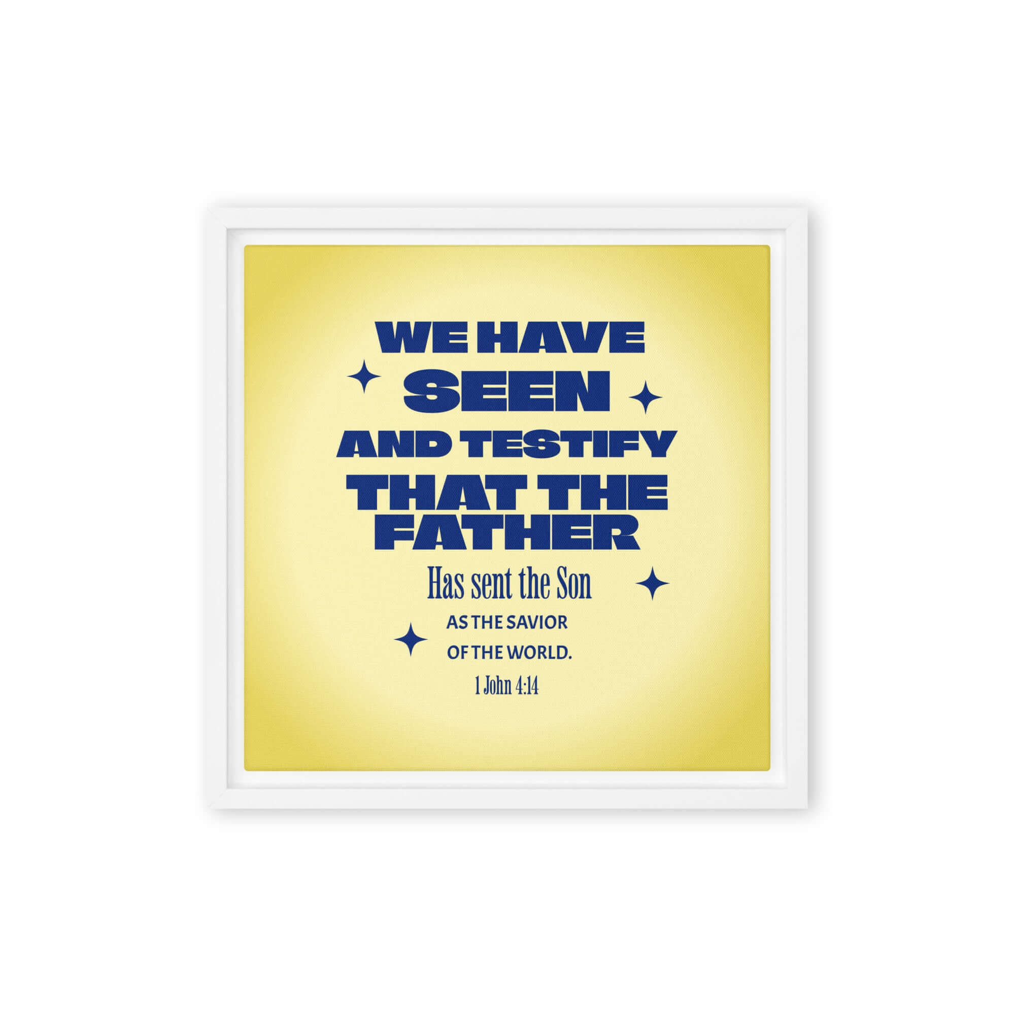 1 John 4:14 Bible Verse, Savior of the world Framed Canvas Print Wall Art White 12″×12″