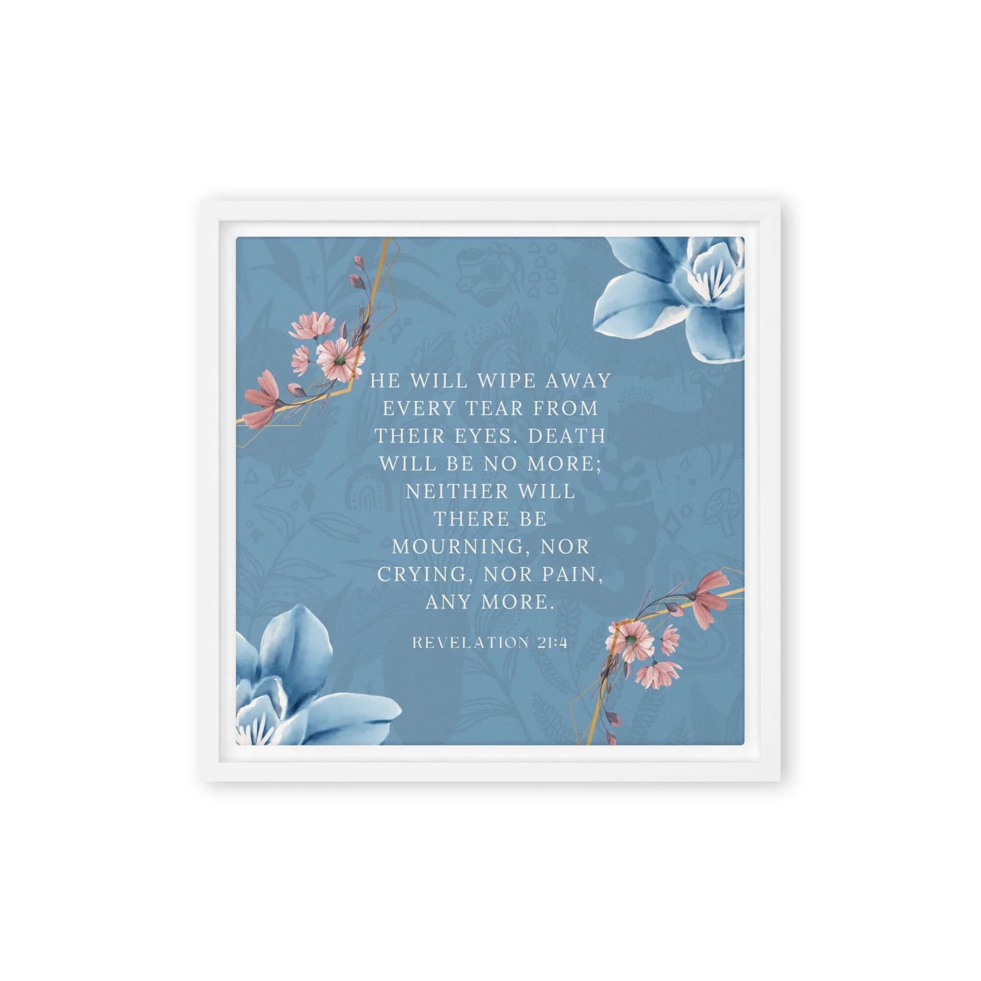 Revelation 21:4 Bible Verse, every tear Framed Canvas Print Wall Art White 12″×12″