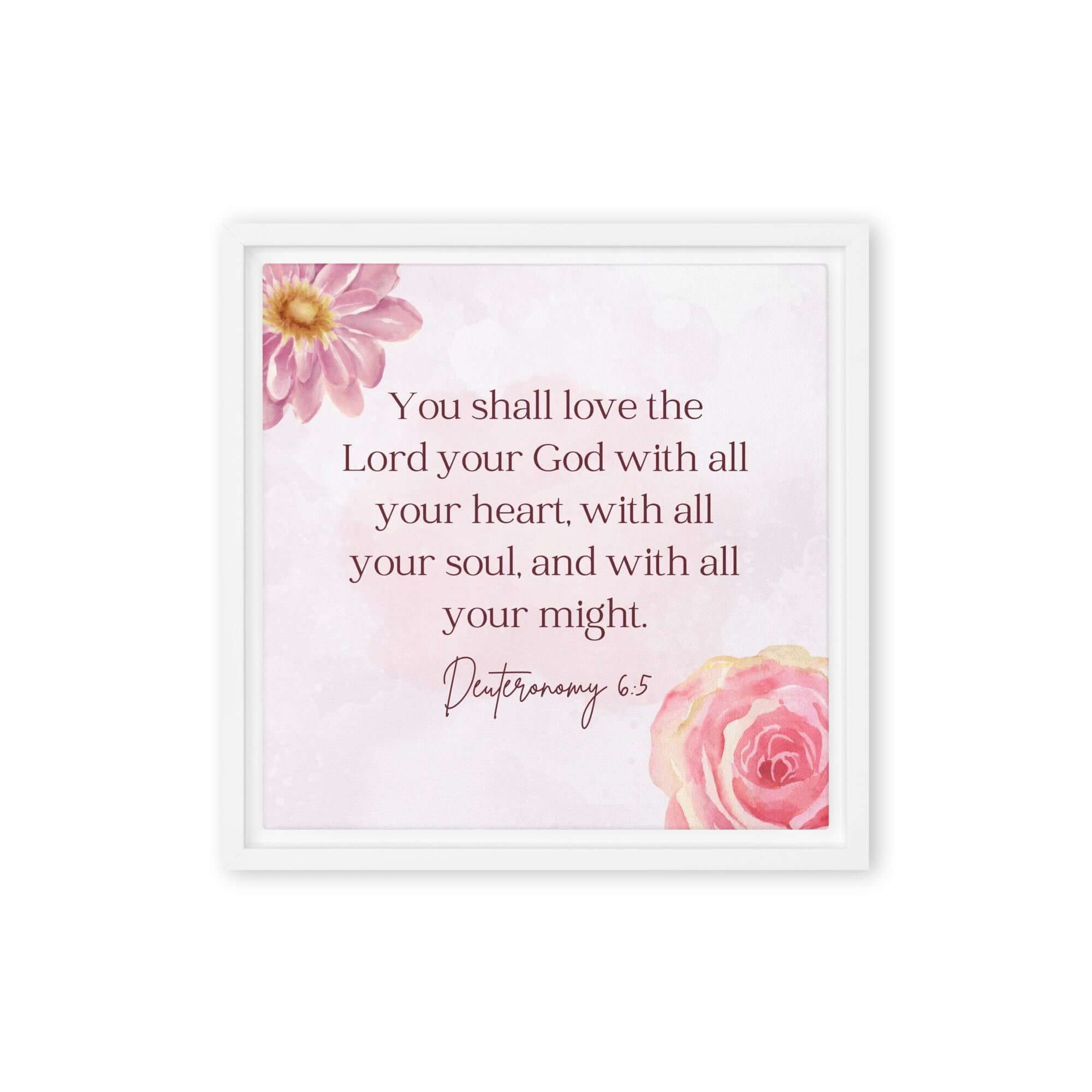 Deuteronomy 6:5 Bible Verse, the Lord Framed Canvas Print Wall Art White 12″×12″