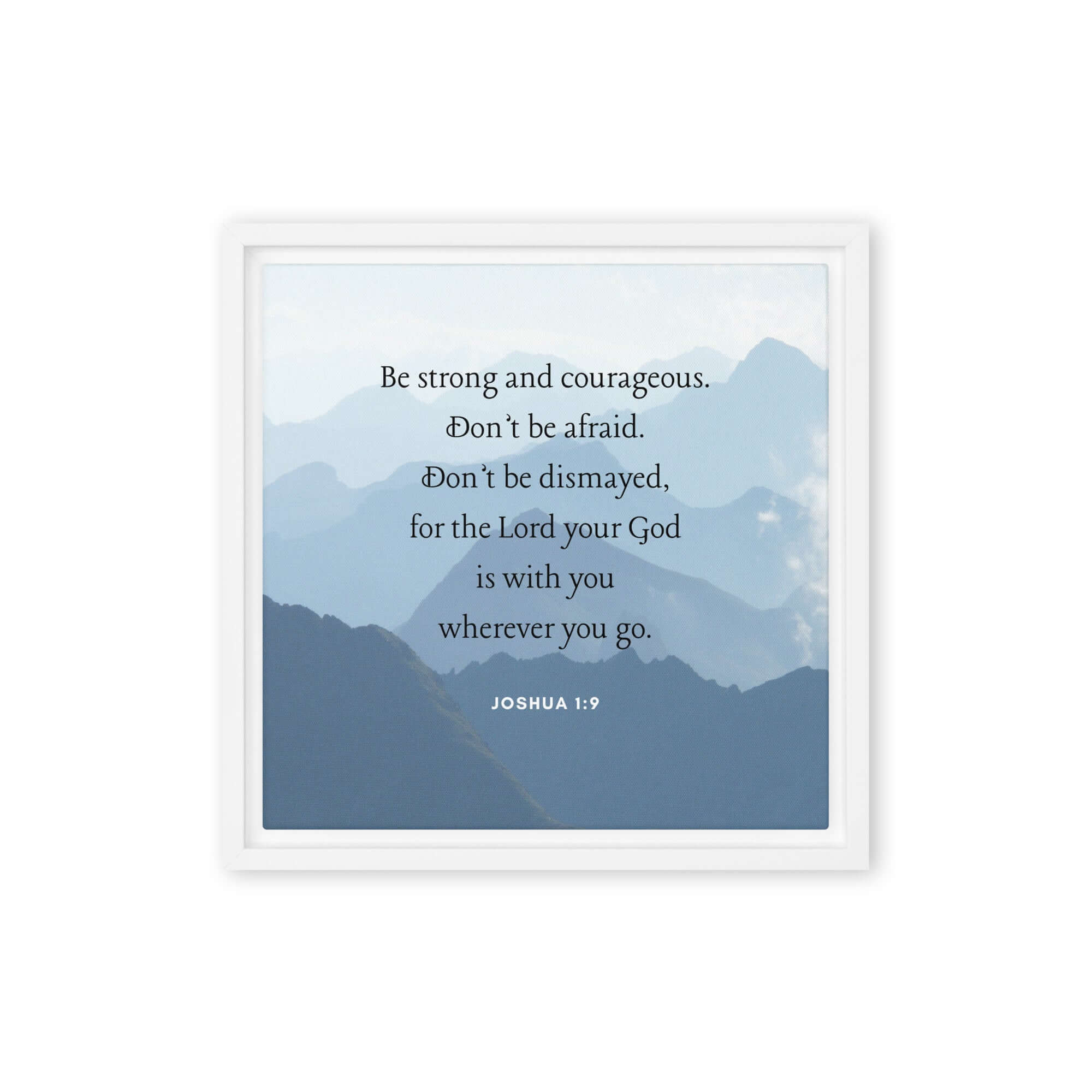 Joshua 1:9 Bible Verse, Courageous Framed Canvas Print Wall Art White 12″×12″