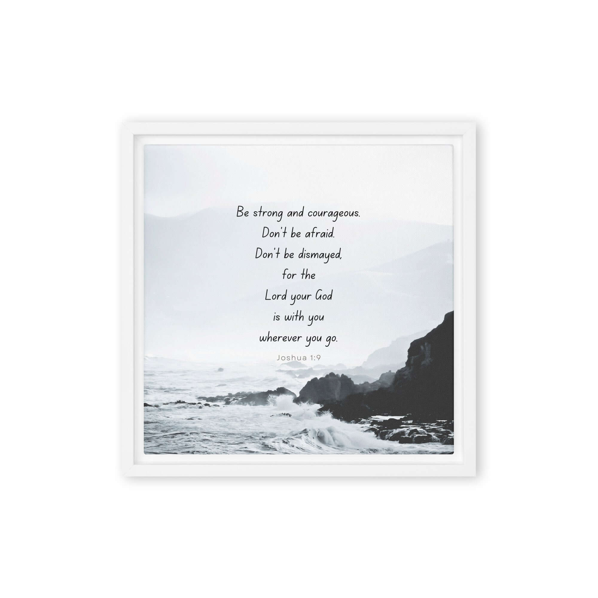 Joshua 1:9 Bible Verse, Do not be afraid Framed Canvas Print Wall Art White 12″×12″