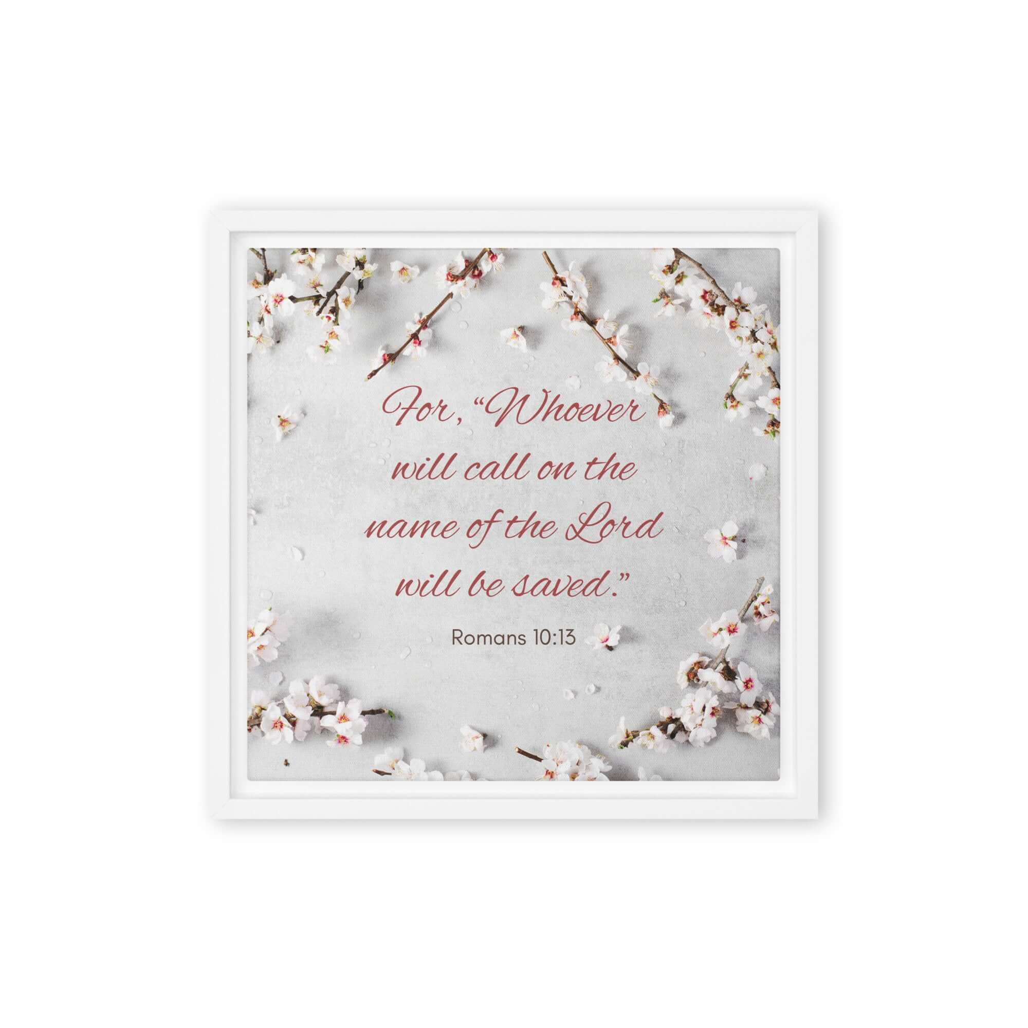 Romans 10:13 Bible Verse, the Lord Framed Canvas Print Wall Art White 12″×12″